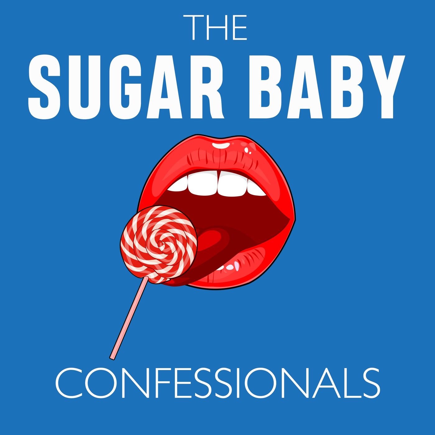 The Sugar Baby Confessionals - Episode 1 podcast artwork