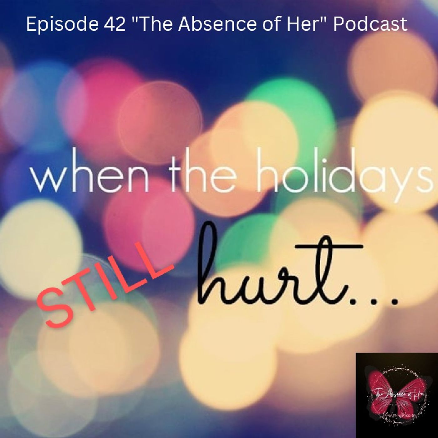 The Absence of Her