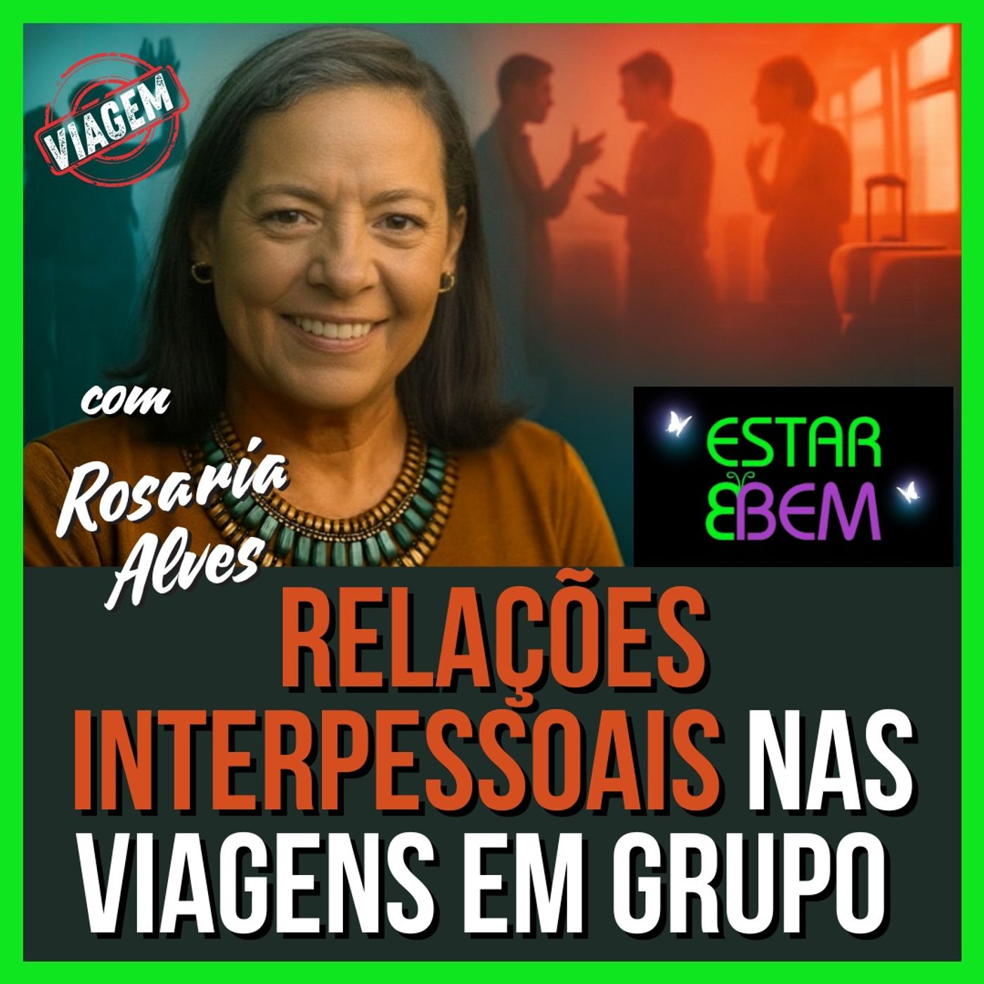 Como administrar as relações interpessoais nas viagens em grupo