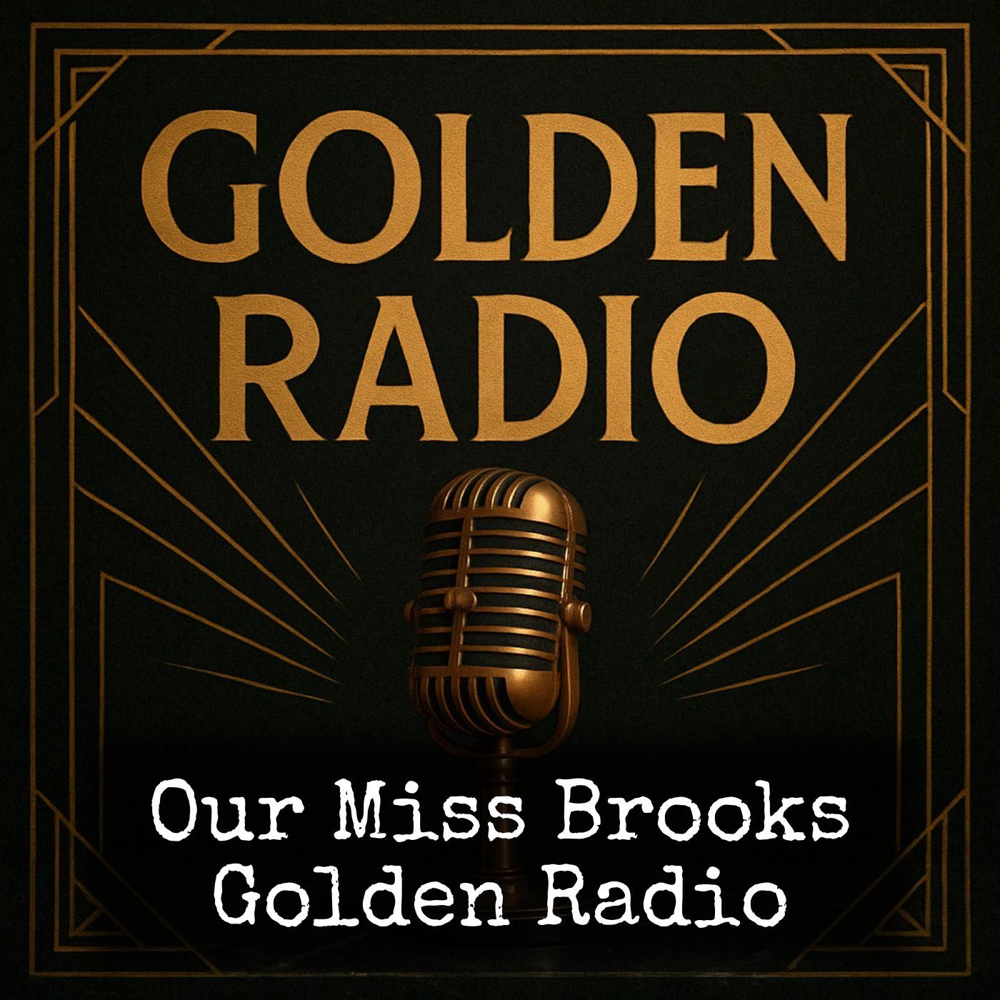Our Miss Brooks - Golden Radio