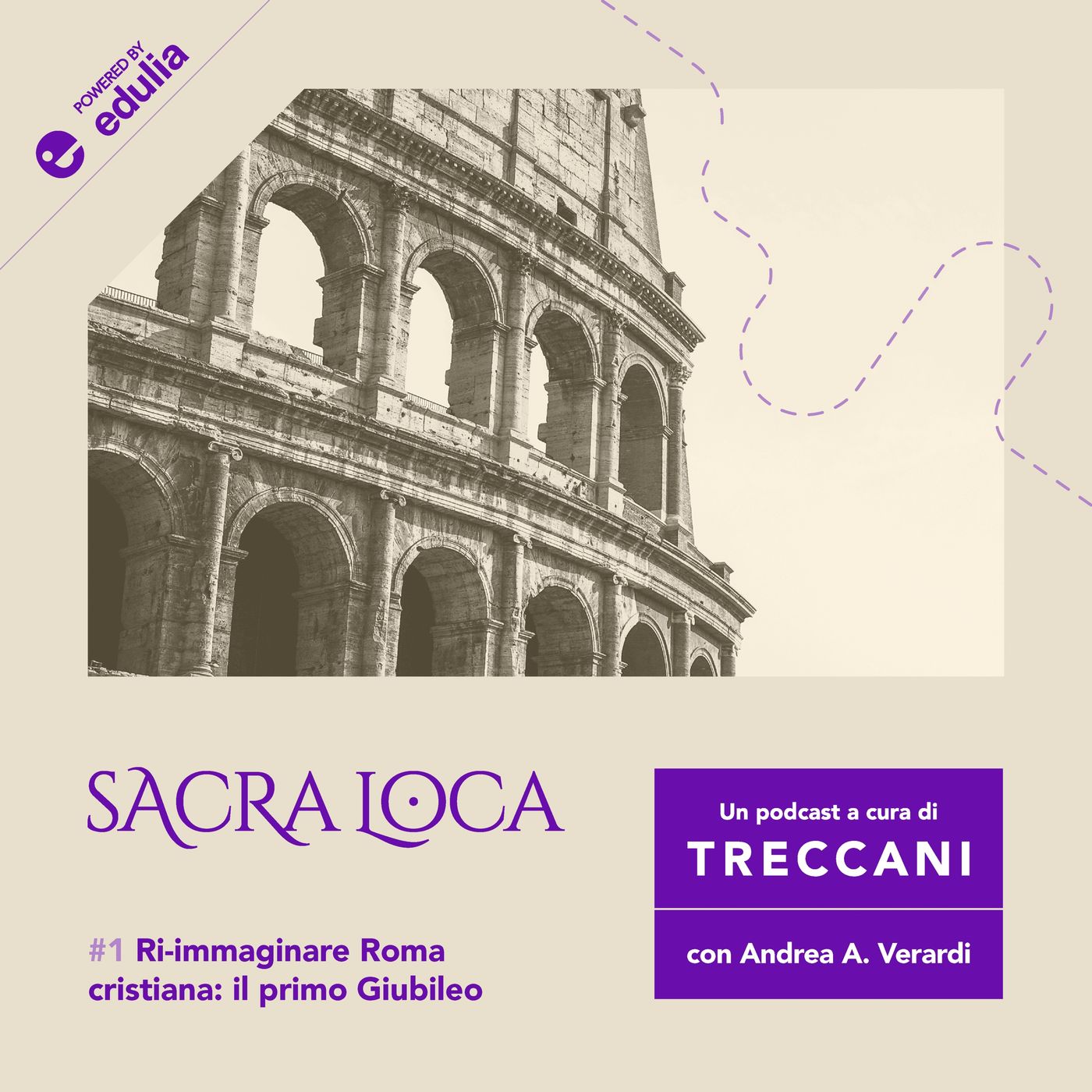 E1: "Ri-immaginare Roma cristiana: il primo Giubileo"