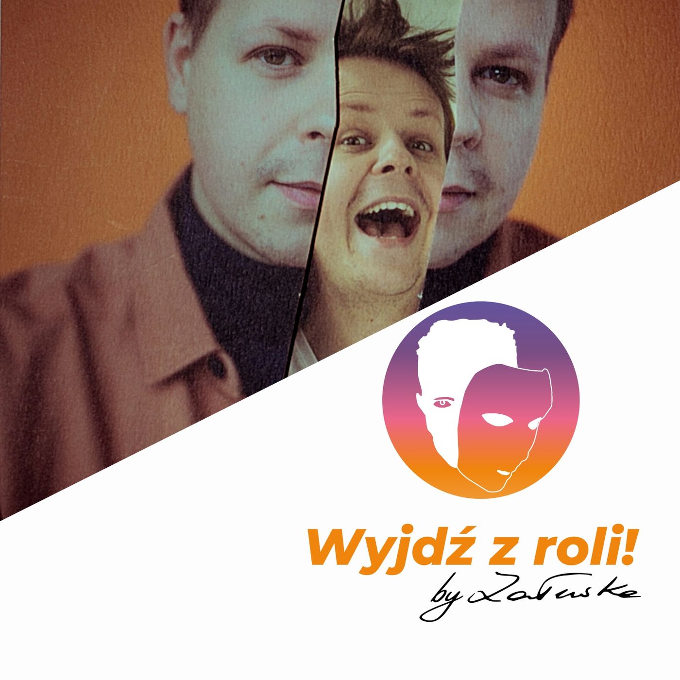 Wyjdź z roli by Załuska