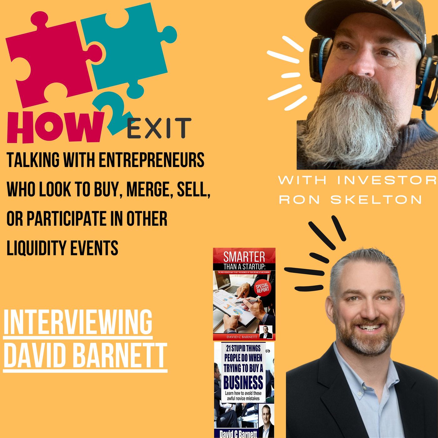 How2Exit Episode 44: David Barnett - Author, Speaker, Seminar Host, Consultant, Coach, Educator. Image