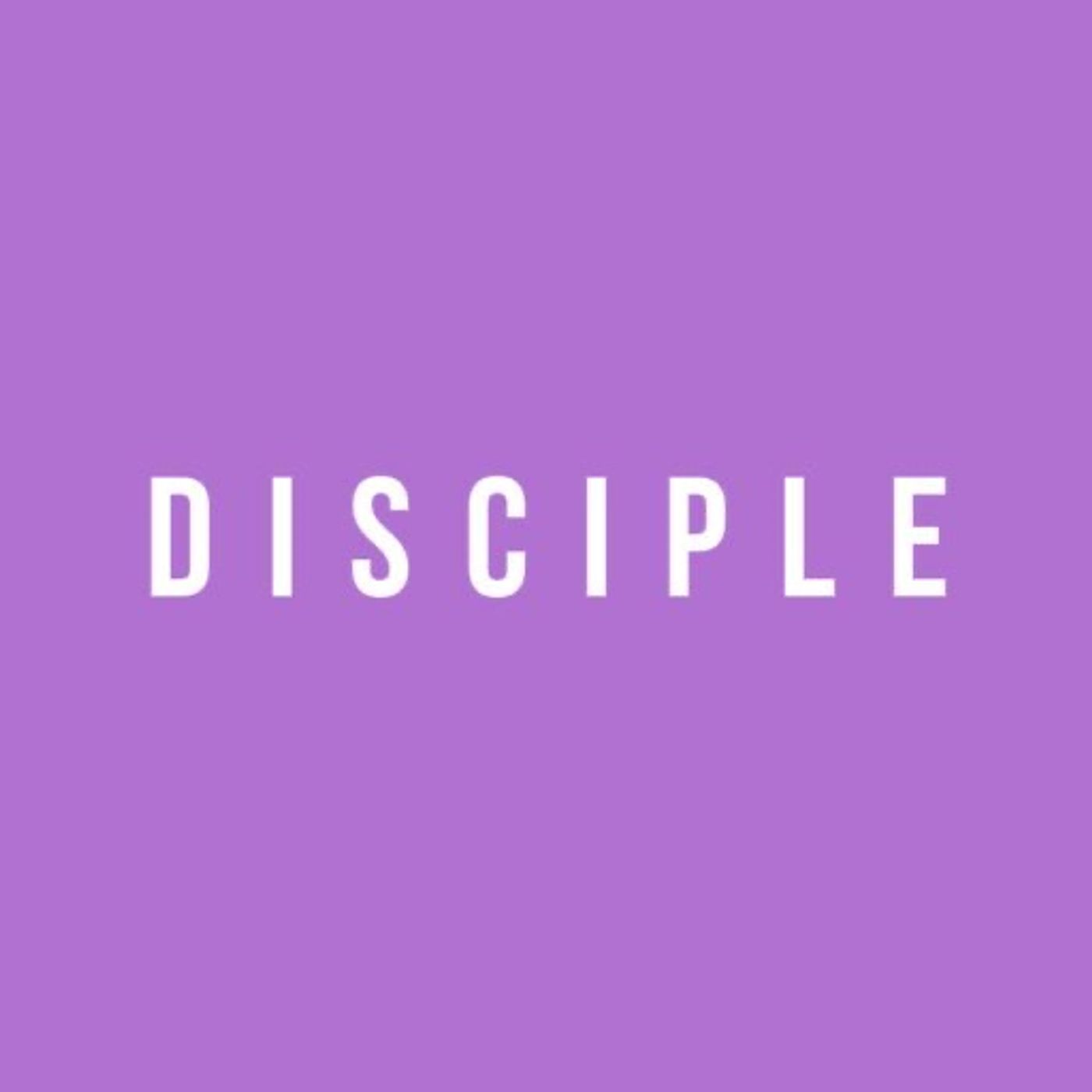 Who is a Disciple? Pt 1