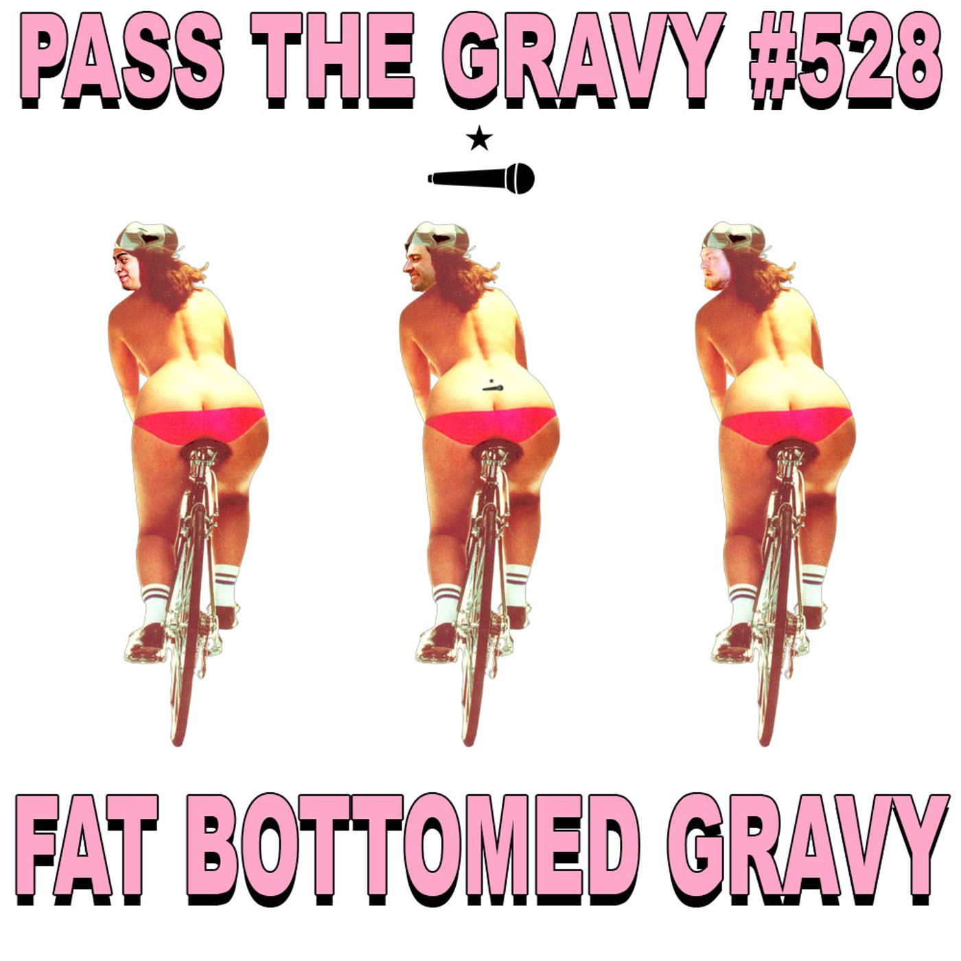 Pass The Gravy #528: Fat Bottomed Gravy episode artwork