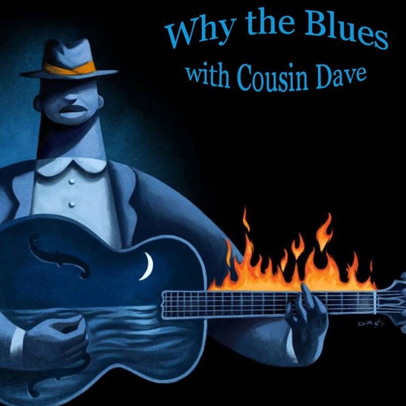 Why The Blues With Cousin Dave cover art