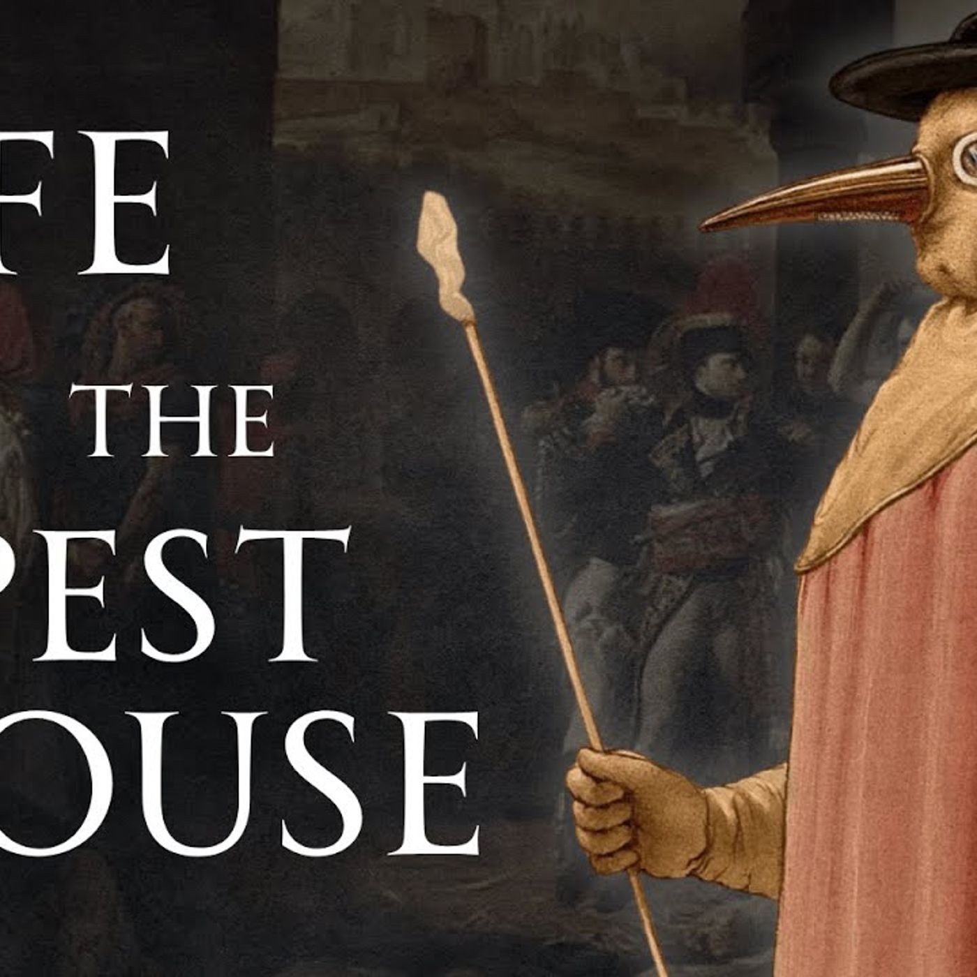 Life and Death in a Plague Hospital Medieval Pesthouses episode artwork