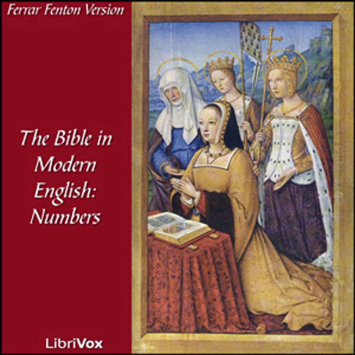 Bible (Fenton) 04: Holy Bible in Modern English, The: Numbers by Ferrar Fenton Bible