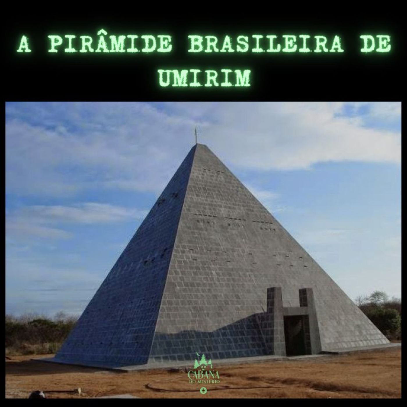 Cabana Do Mistério