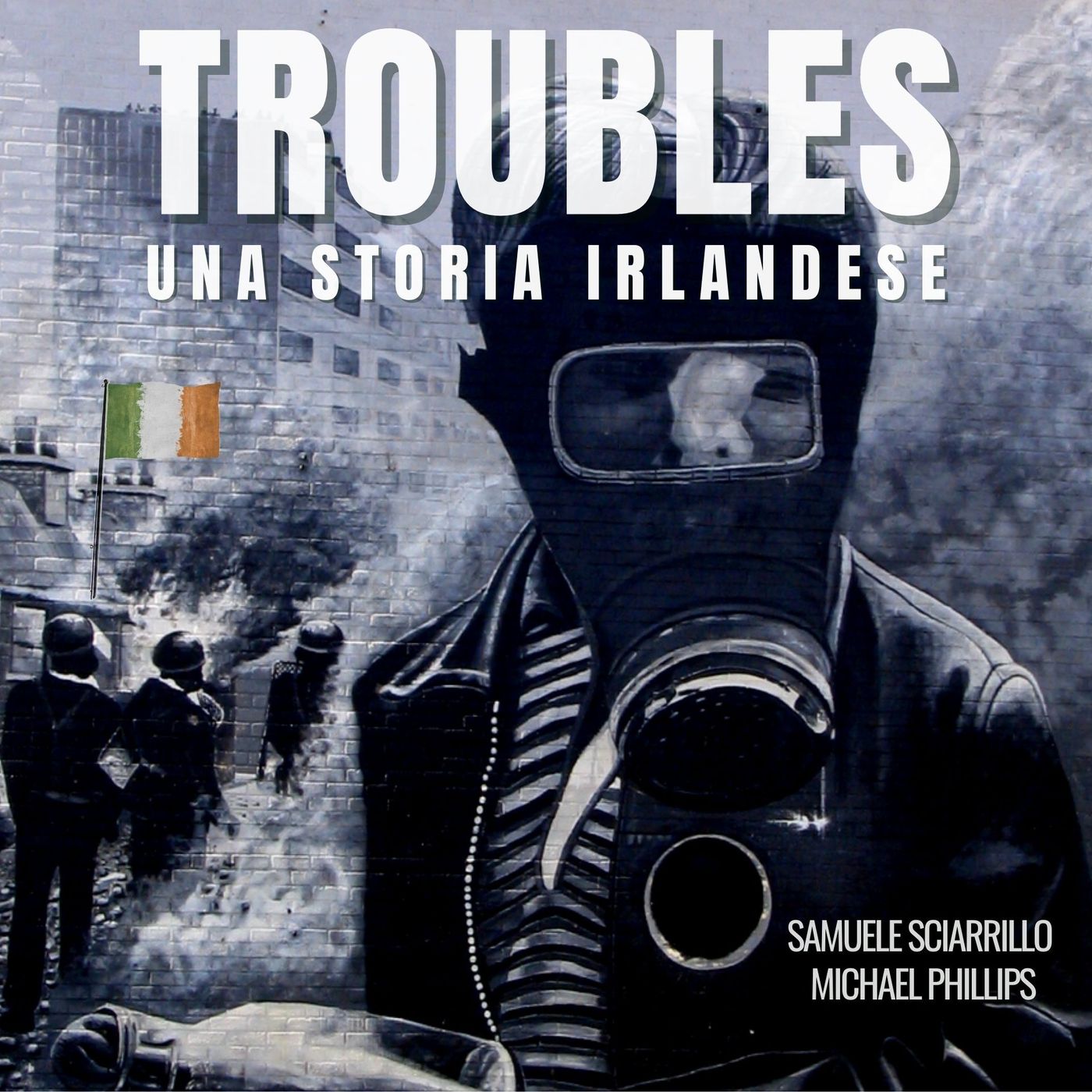 Troubles – Una Storia Irlandese