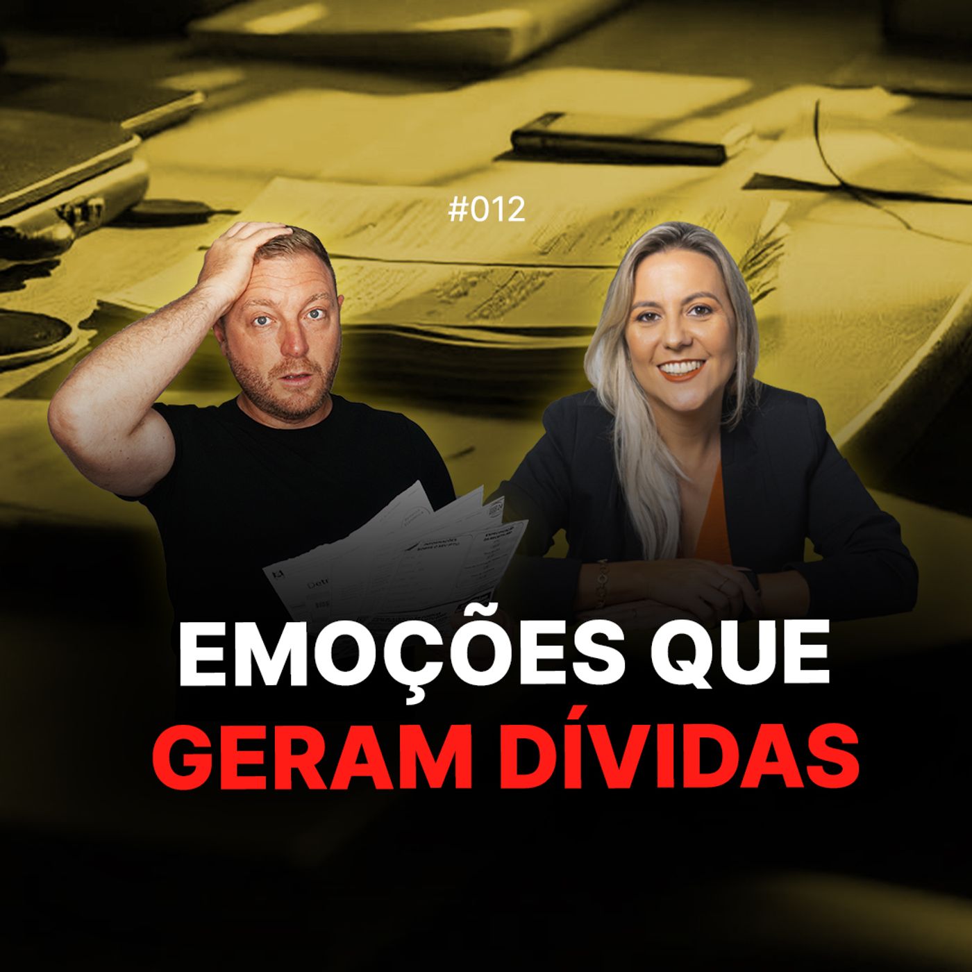 # 12 | Emoções que geram dívidas