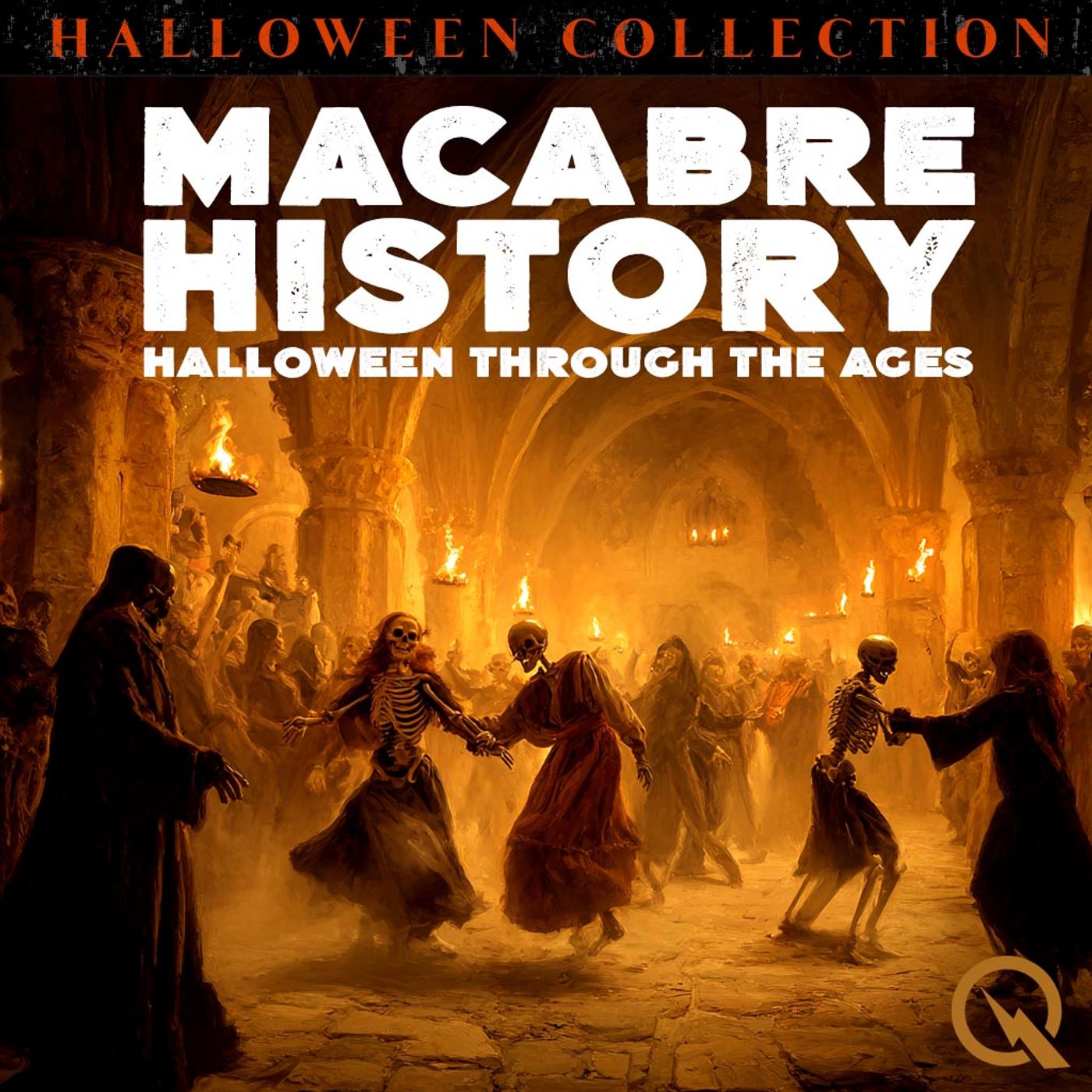 Macabre History: Halloween Through the Ages podcast artwork