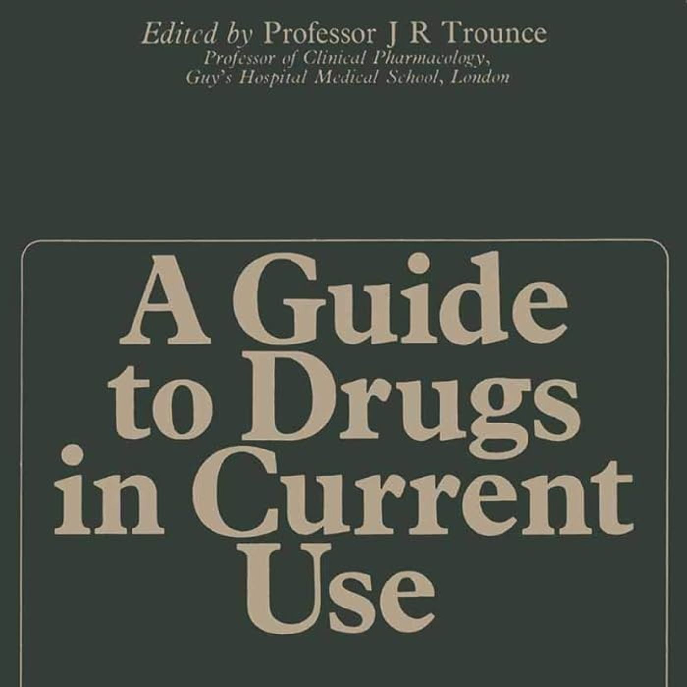 A Guide to Drugs in Current Use episode artwork