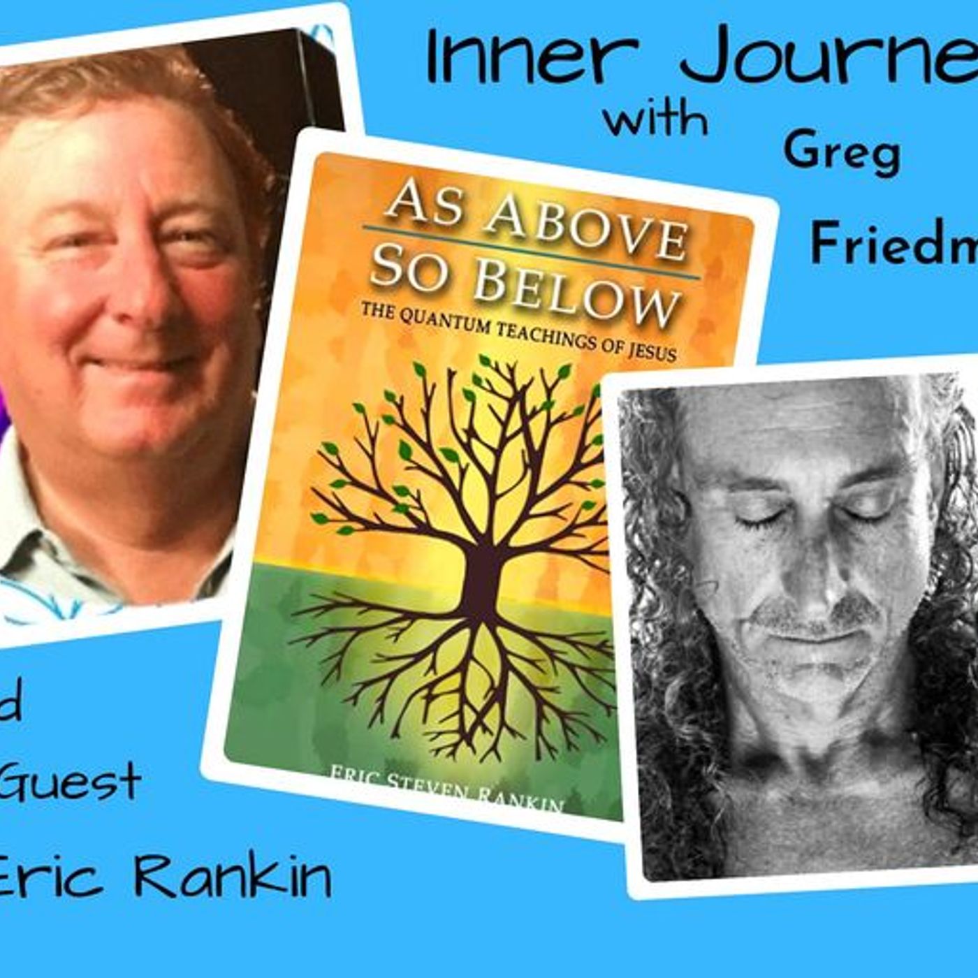 Inner Journey with Greg Friedman