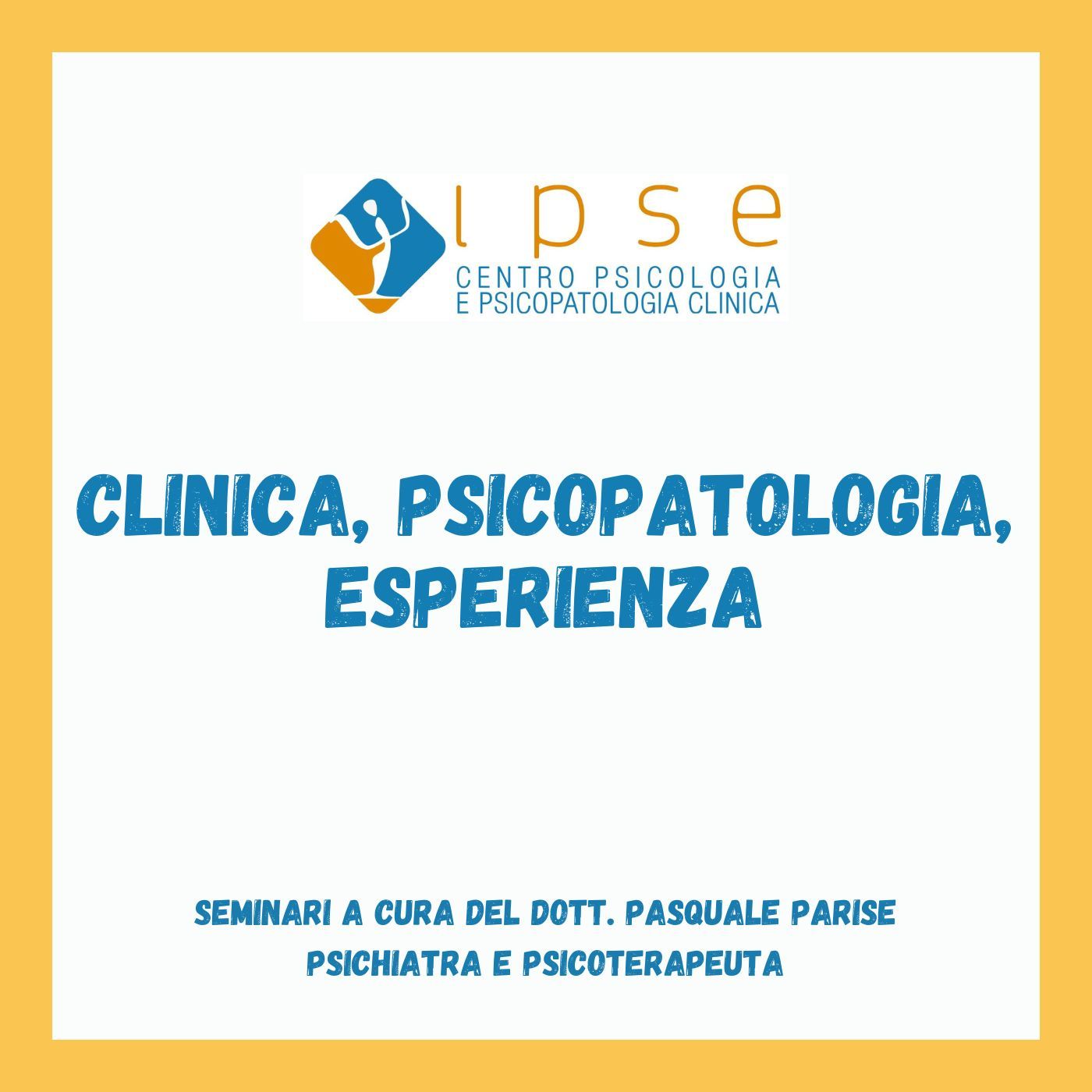 Clinica, psicopatologia, esperienza