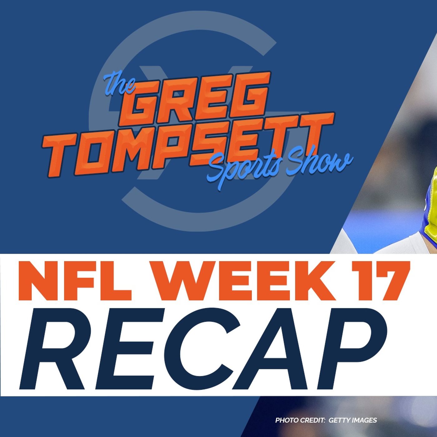Week 17 Recap l TGTSS ep36 episode artwork