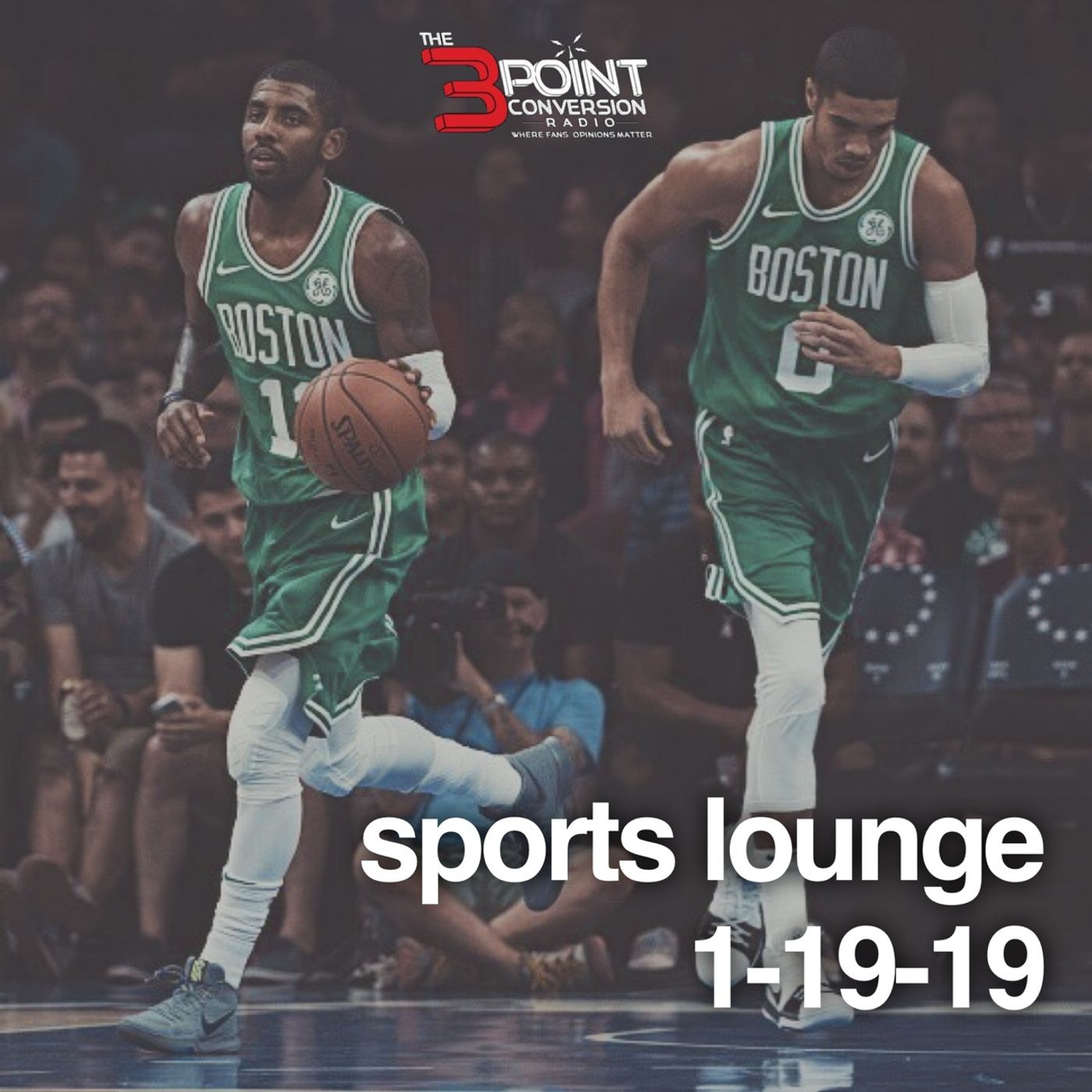 The 3 Point Conversion Sports Lounge- NFL Championship Sunday, Did Kyrie Do The Right Thing, Boogie's Return, College Basketball Heating Up episode artwork