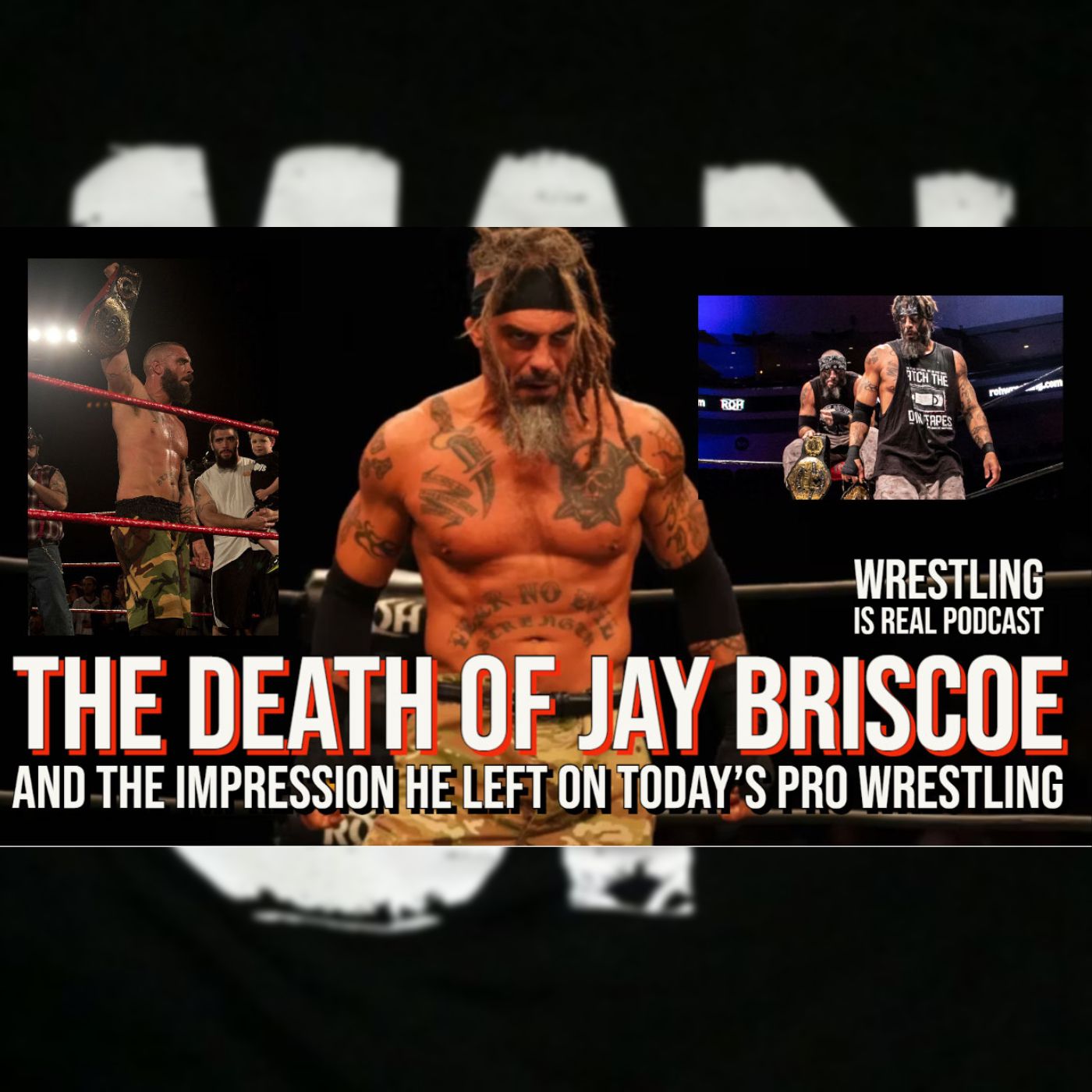 Wrestling Is Real Wrestling Podcast