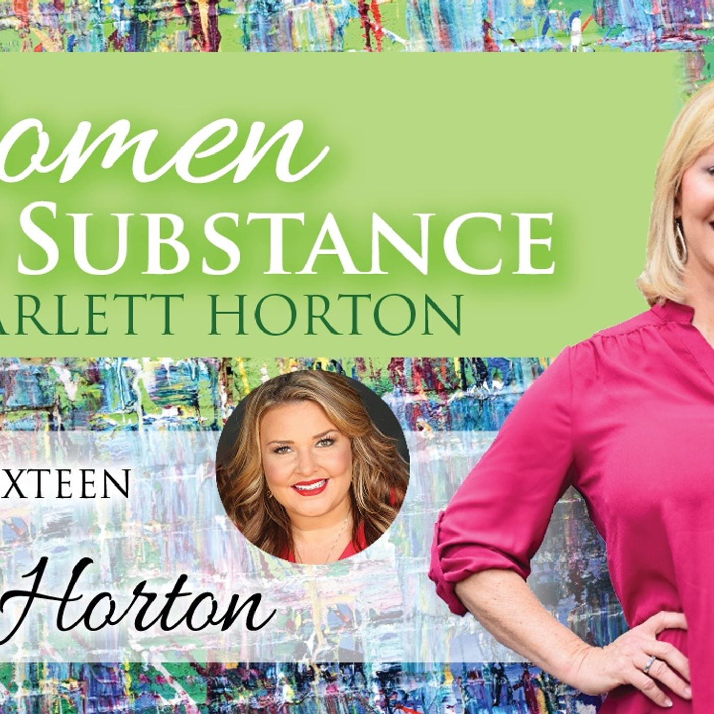 Women of Substance with Dr. Scarlett Horton