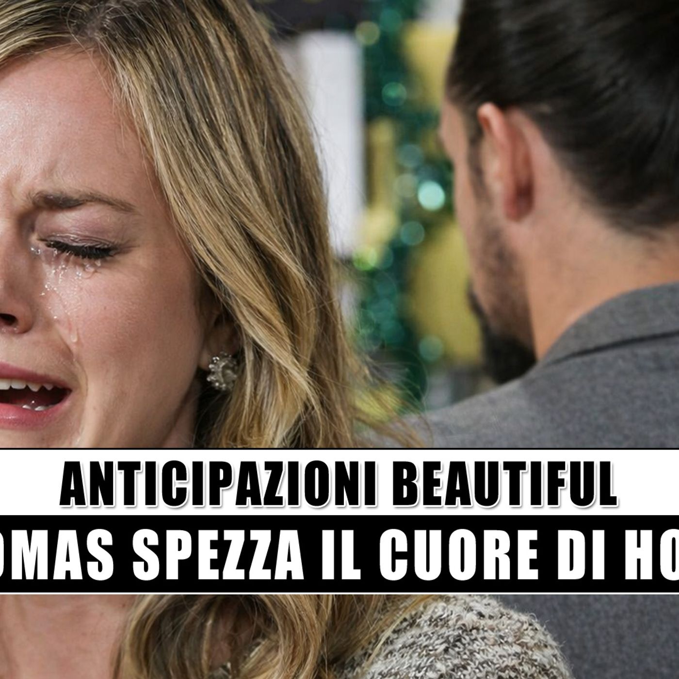 Beautiful anticipazioni 23-28 Marzo 2026: Thomas spezza il cuore di Hope! Beautiful anticipazioni 23-28 Marzo 2026: Thomas spezza il cuore di Hope!