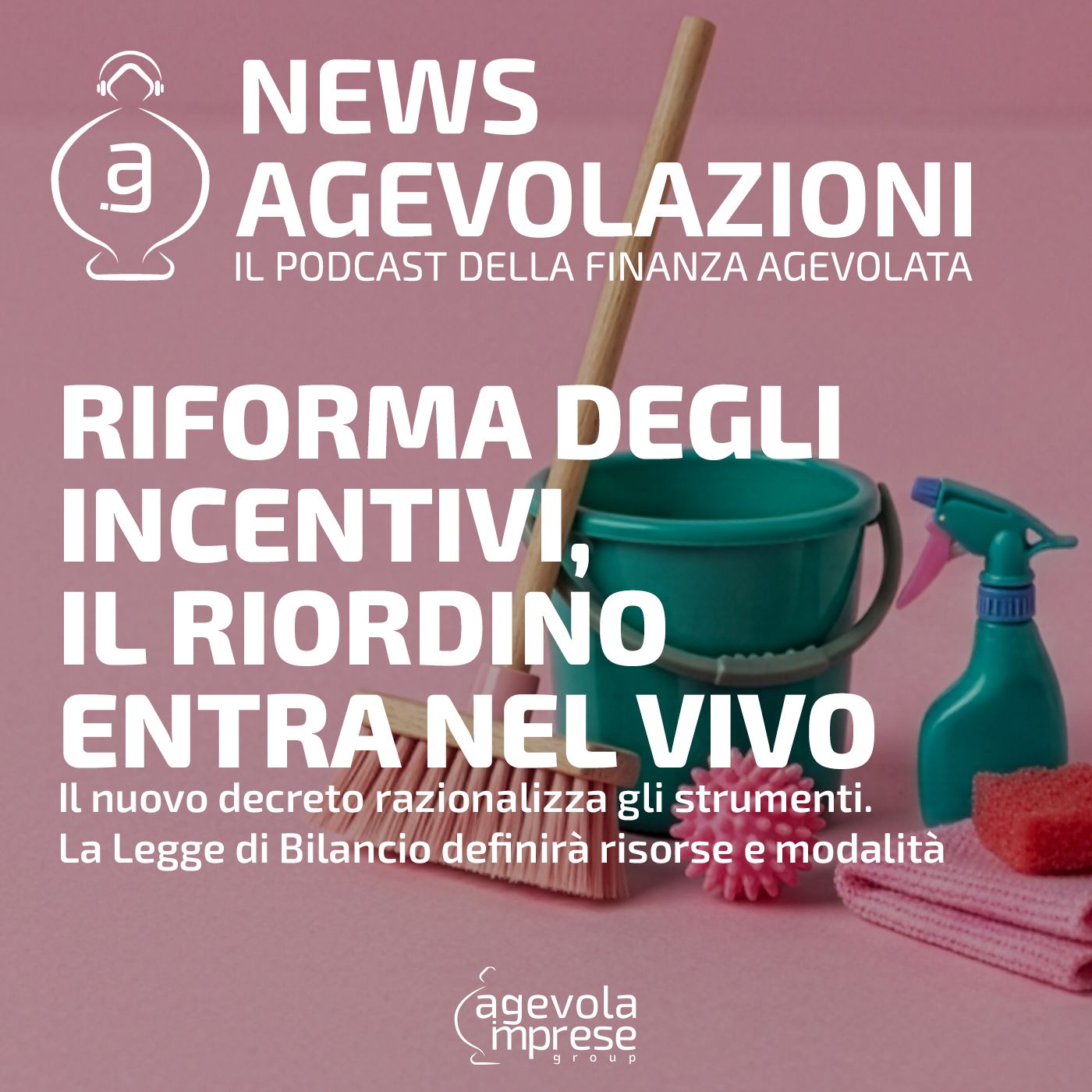 Riforma degli incentivi, il riordino entra nel vivo episode artwork