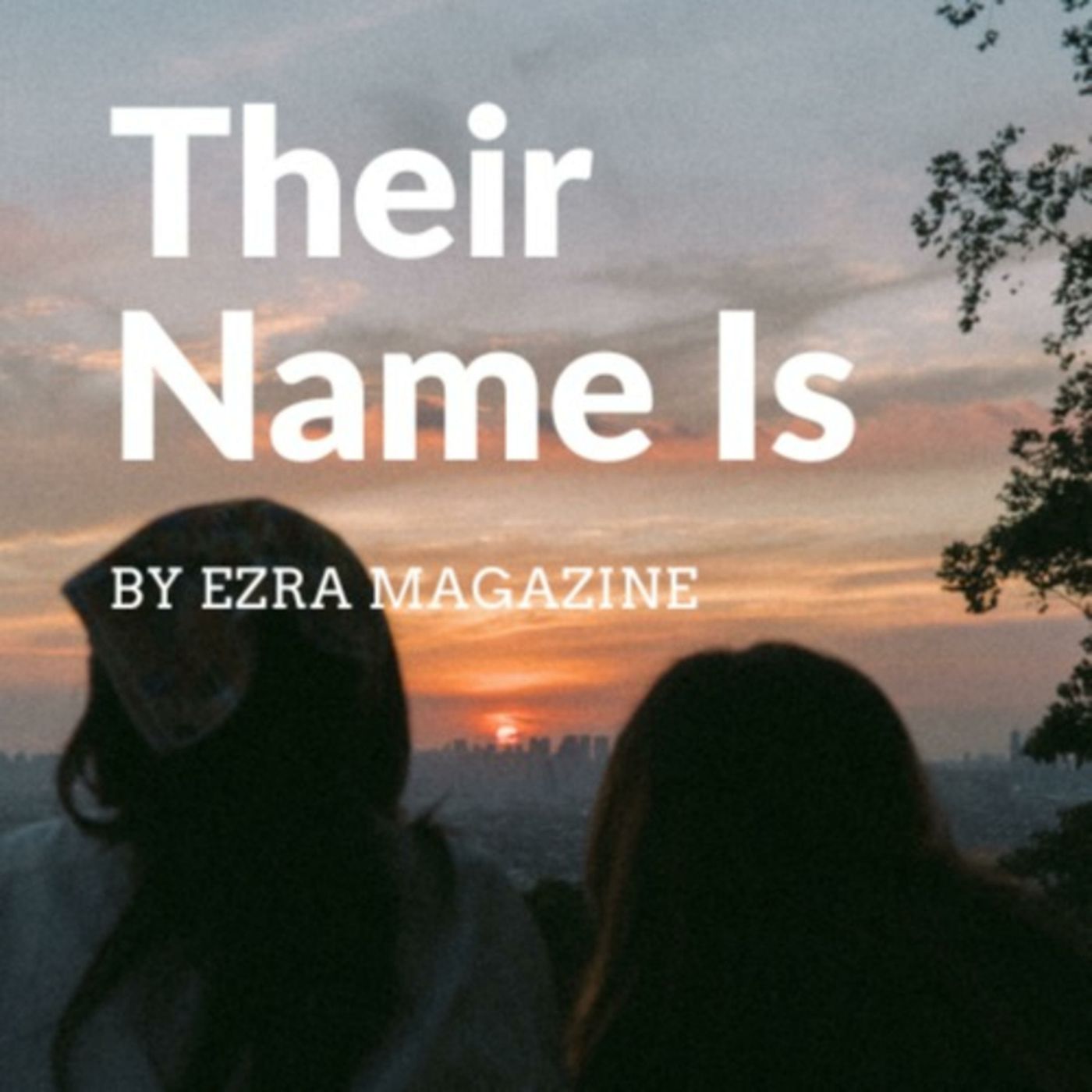 Their Name Is