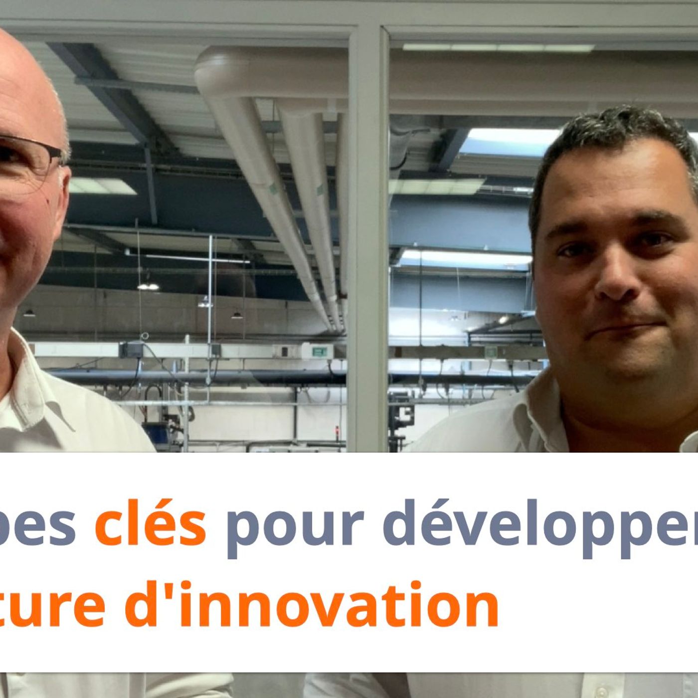 Les étapes clés pour développer une culture d'innovation
