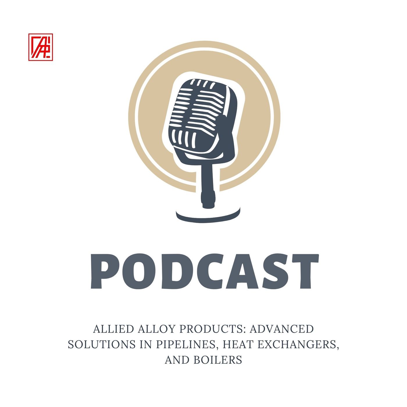 Allied Alloy Products: Advanced Solutions in Pipelines, Heat Exchangers, and Boilers episode artwork