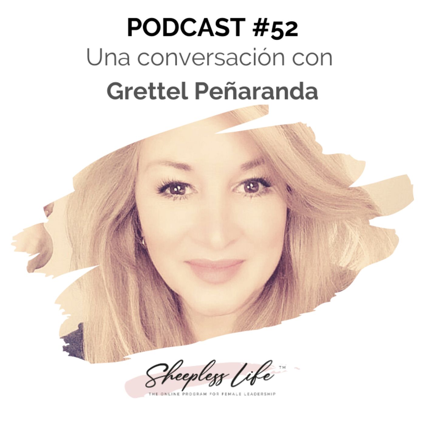 052 - Sheepless Souls Session con Grettel Peñaranda