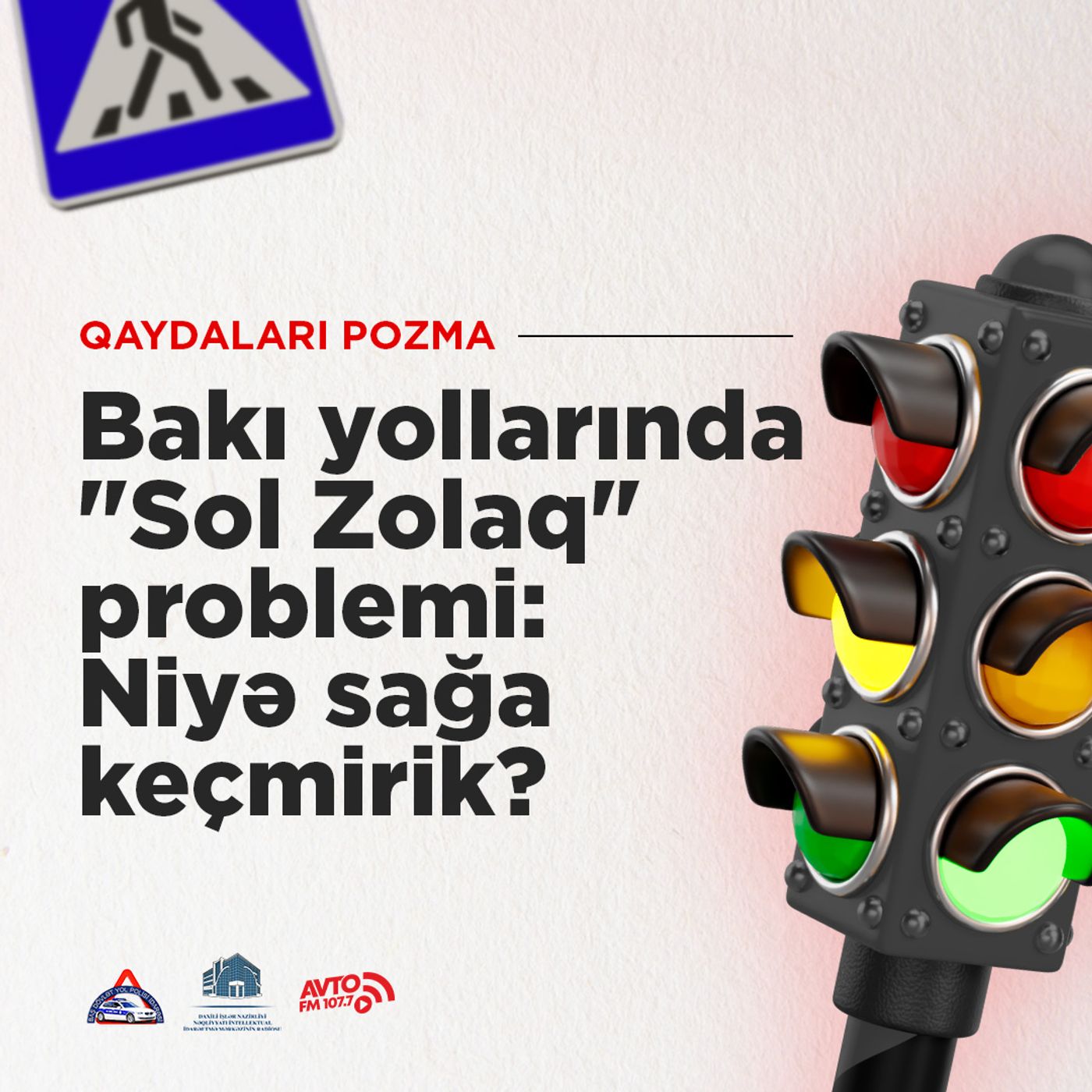 Bakı yollarında "Sol Zolaq" problemi: Niyə sağa keçmirik? I Qaydaları pozma
