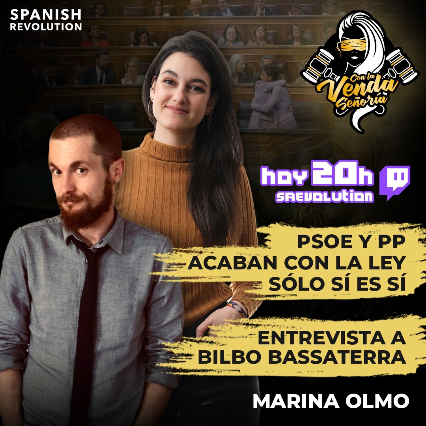 Con La Venda Señoría 11 - Entrevista a Bilbo Bassaterra y la reforma Ley Solo Sí es Sí