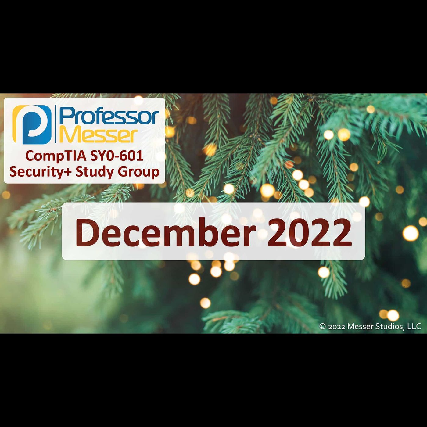 Professor Messer's Security+ Study Group - December 2022