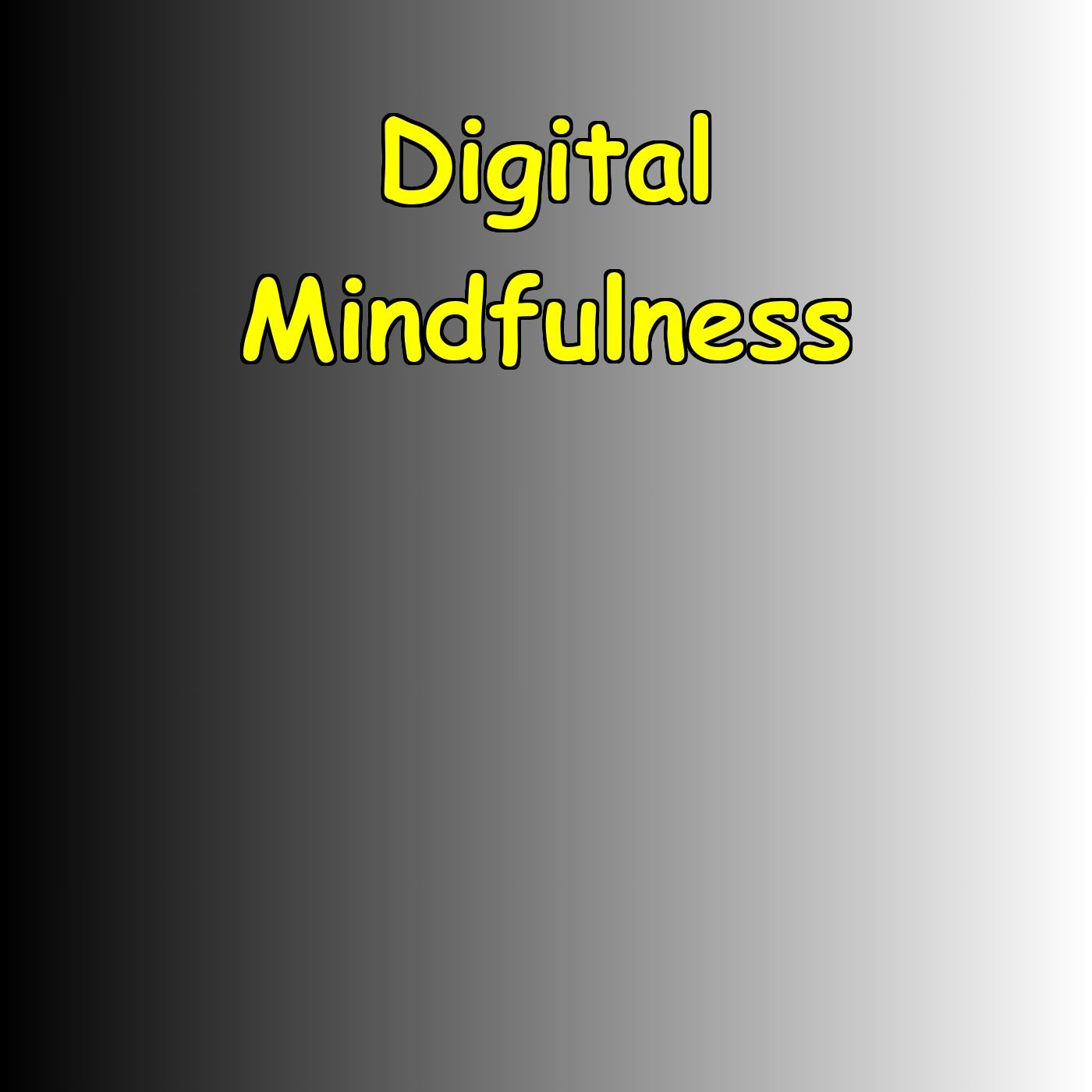 Digital Mindfulness | Affirmations for Tech-Life Balance