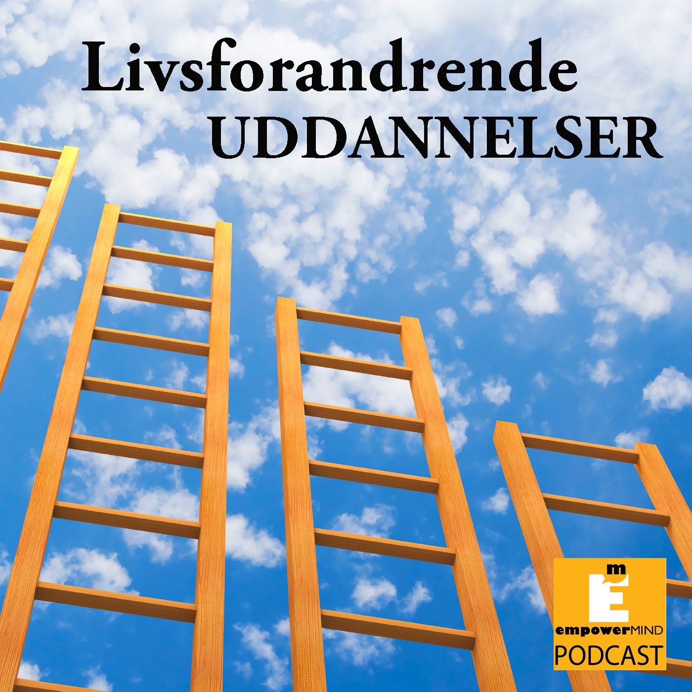 EmpowerMinds livsforandrende uddannelser af EmpowerMind Podcast