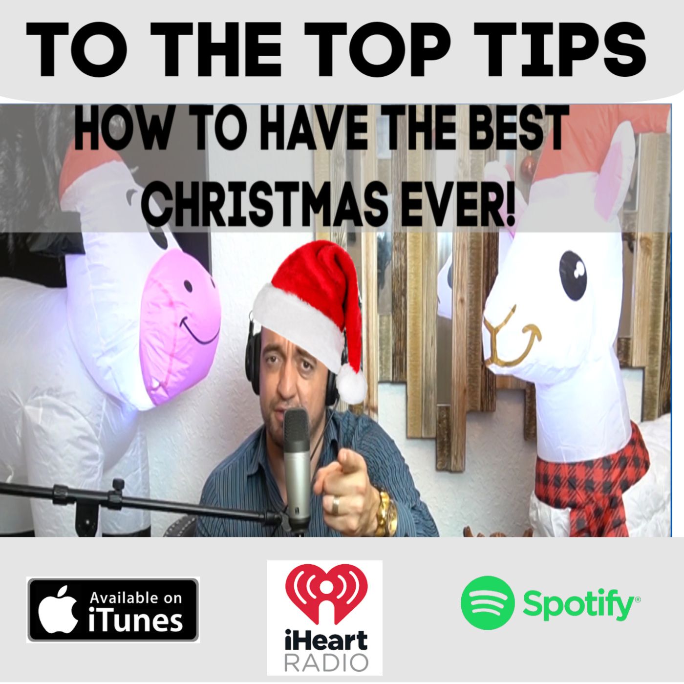 How To Have The Best Christmas Ever! - To The Top Tips!