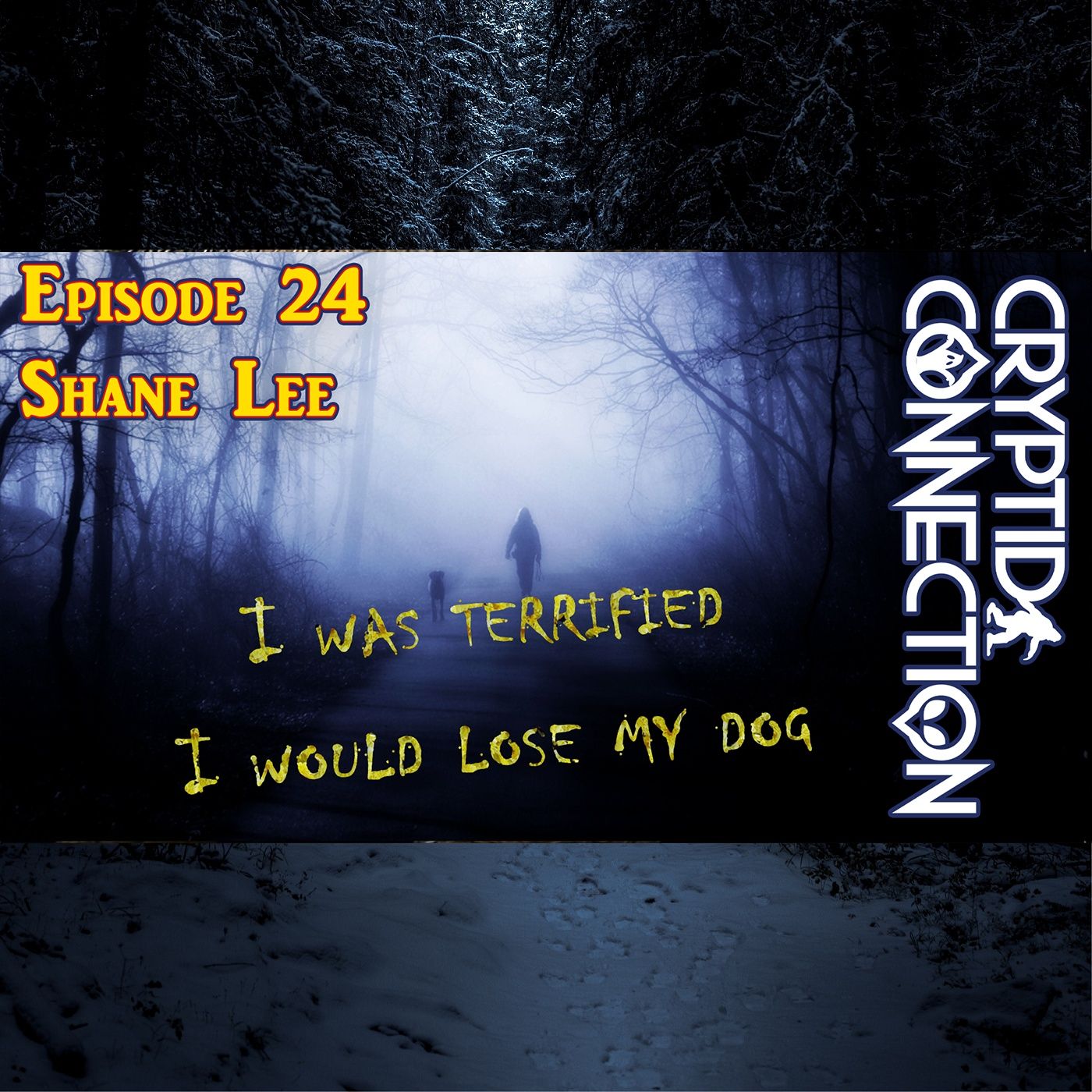 Episode 24 Shane Lee - I was terrified I would lose my dog episode artwork