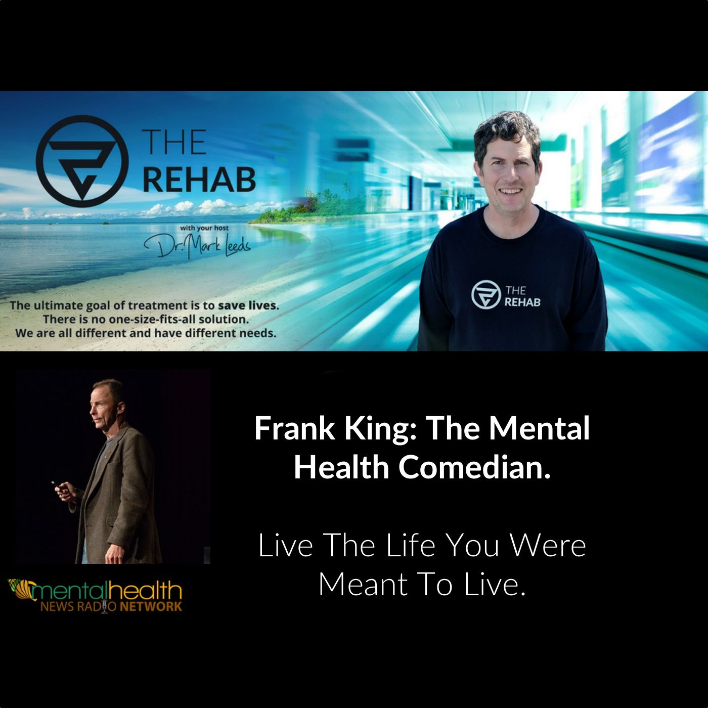 Frank King, The Mental Health Comedian: Live The Life You Were Meant To Live. episode artwork