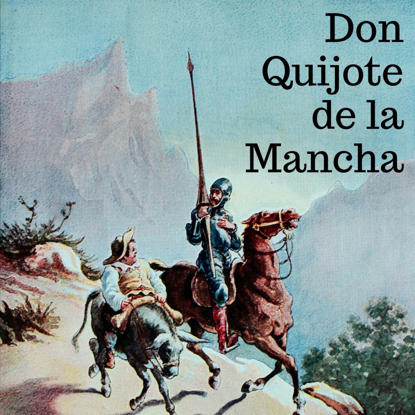 Don Quijote, Volume 1 by Miguel de Cervantes Saavedra (Spanish)