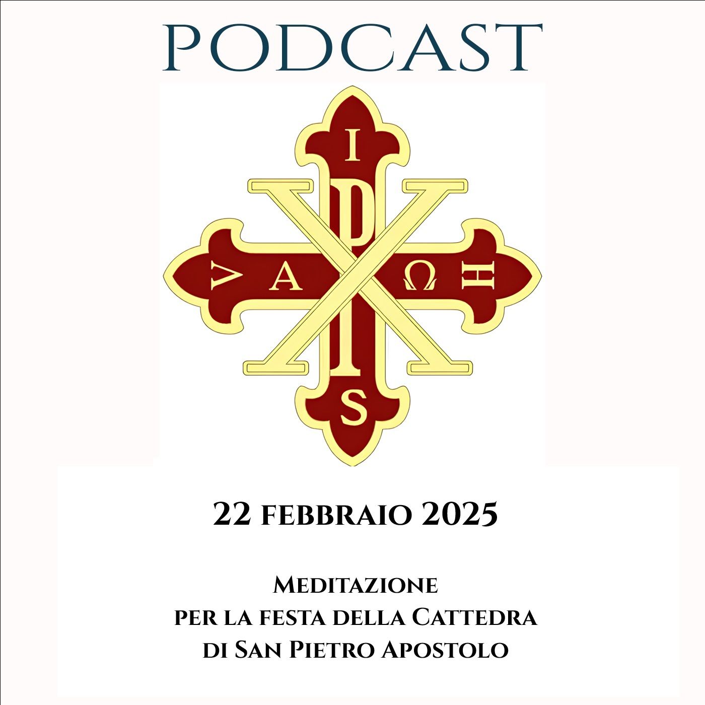 PODCAST 2-52 FESTA DELLA CATTEDRA DI SAN PIETRO APOSTOLO