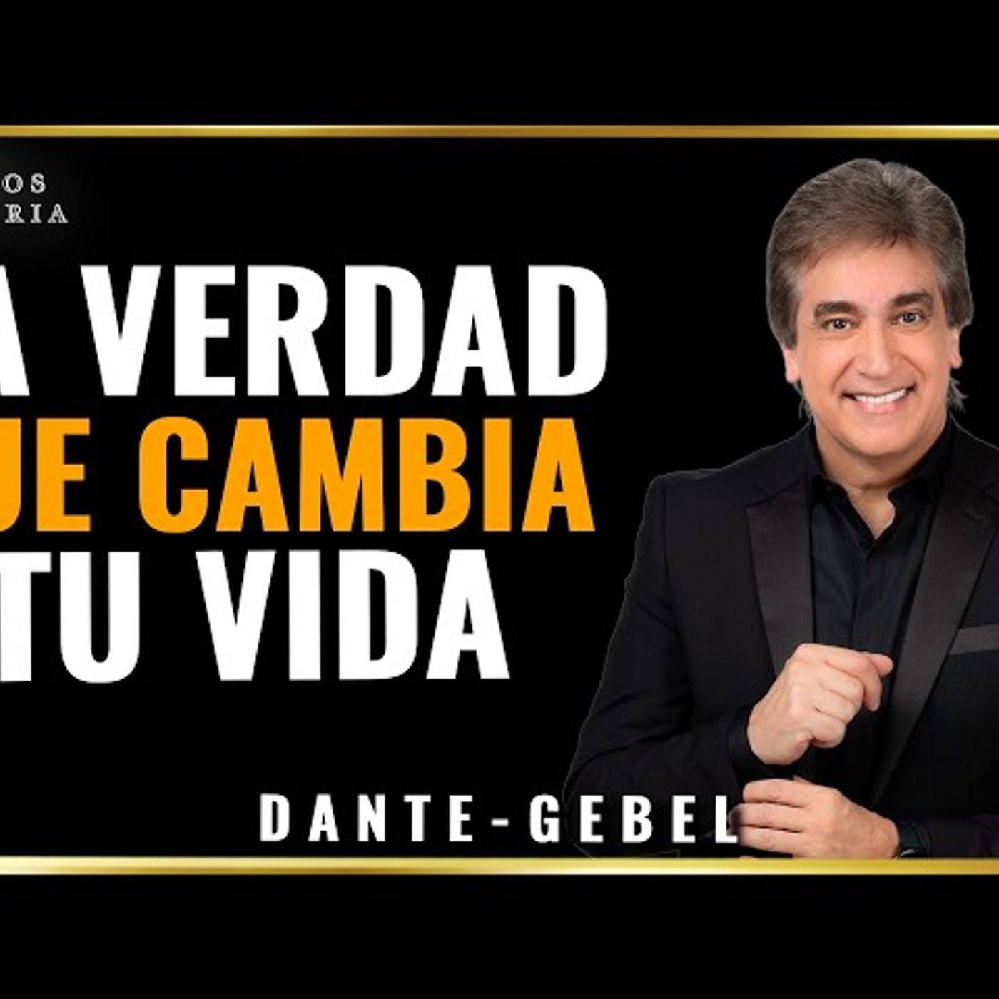 Lo Que Nadie Te Dice Sobre El Pasado Que Controla Tu Futuro - Predicas de Dante Gebel