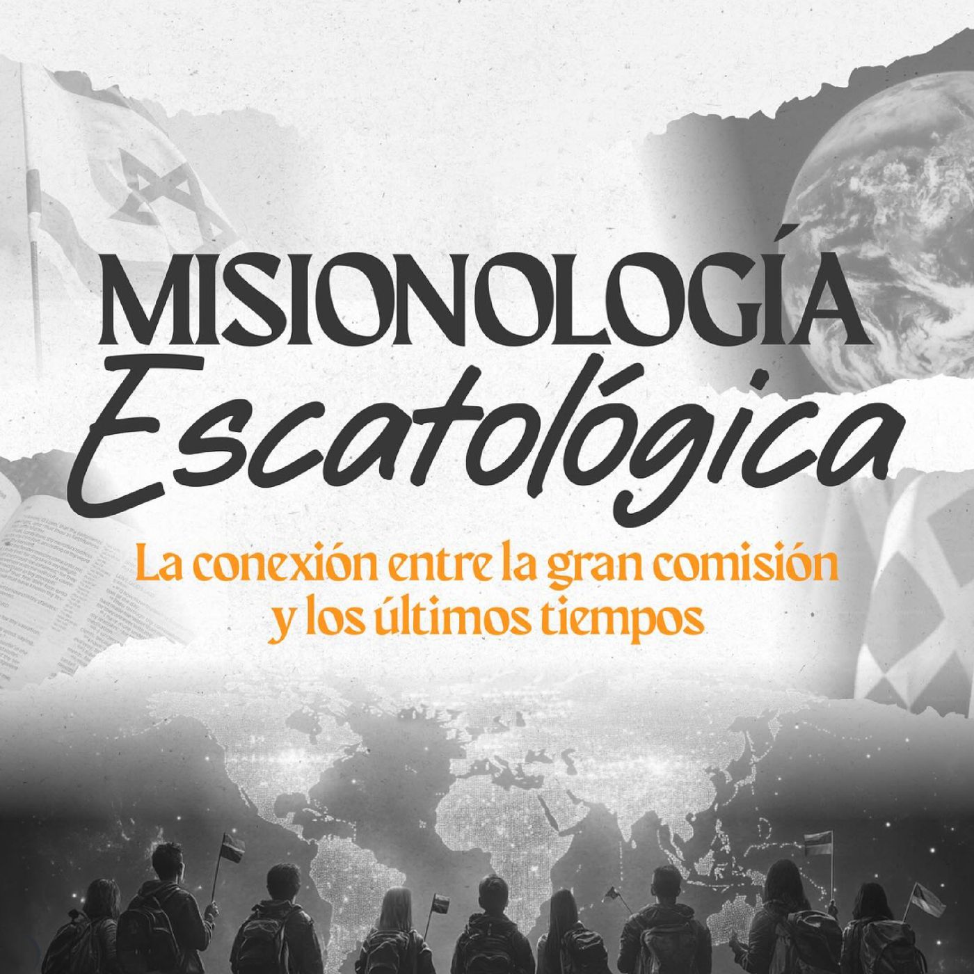 SERIE "La Iglesia escatológica" - Parte 3: MISIONOLOGÍA ESCATOLÓGICA | Mariano Sennewald | MiSion