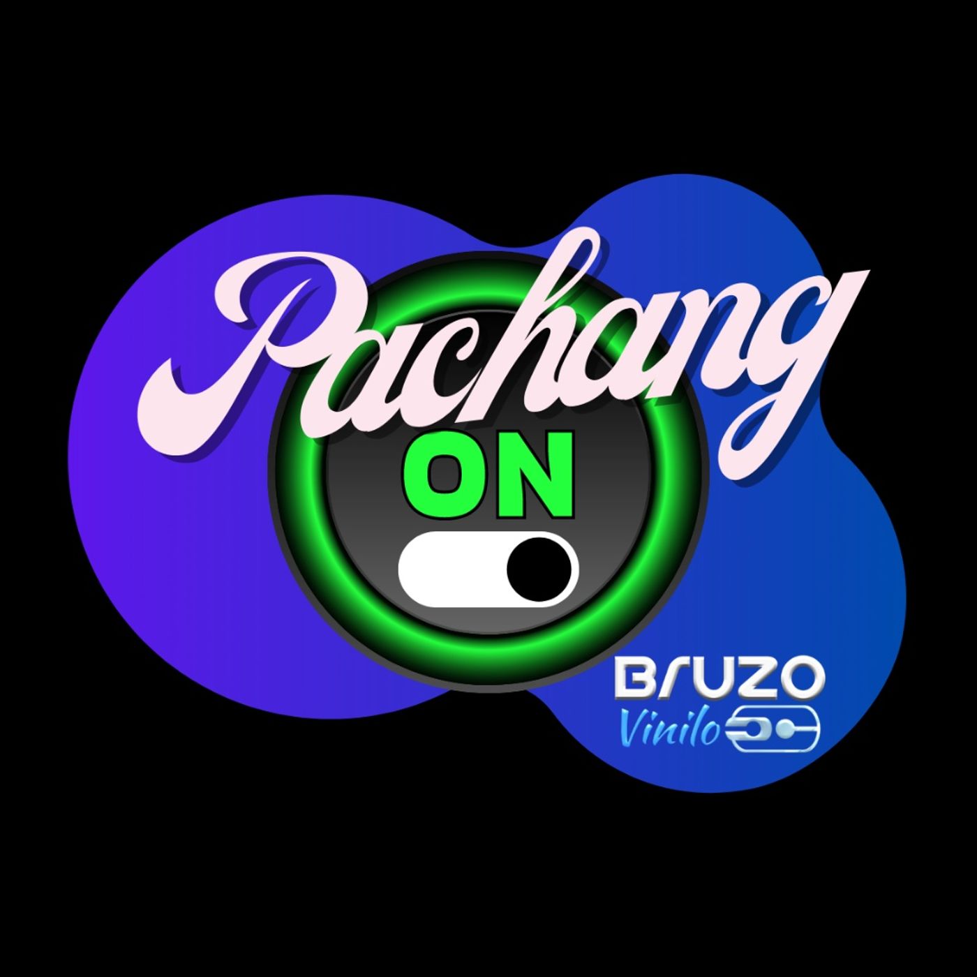 PACHANG ON con el Bruz