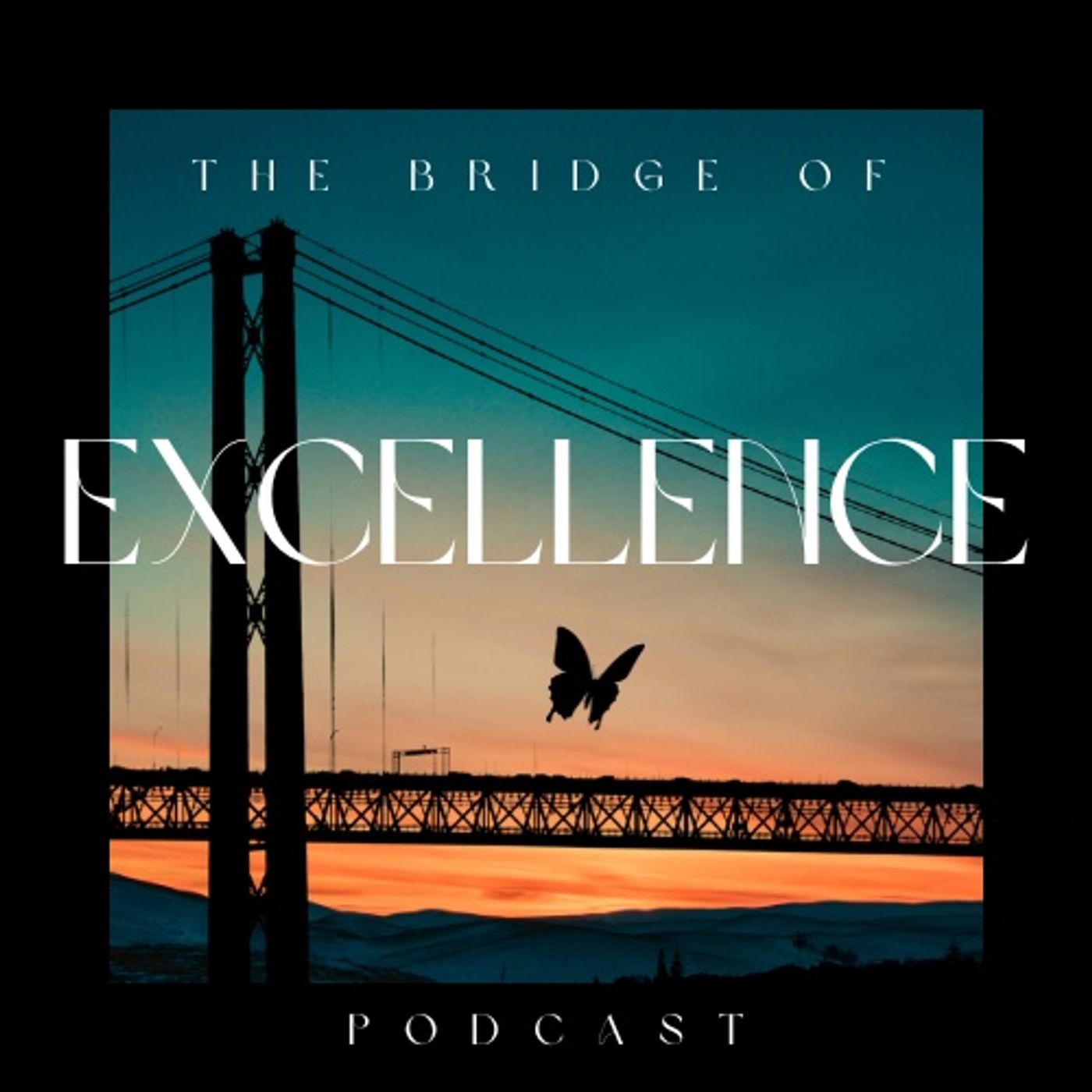 The Bridge of Excellence Podcast cover art