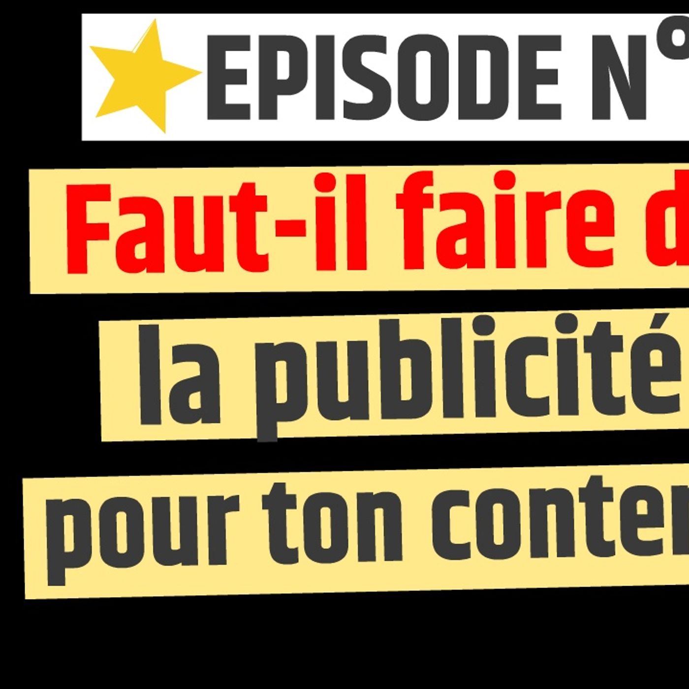 Web2fou.fr - Faut il faire de la pub pour ton contenu ? episode artwork