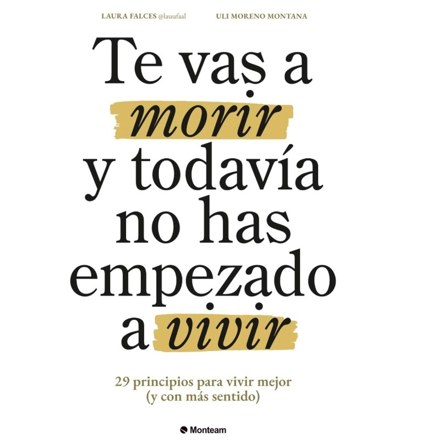 TE VAS A MORIR Y TODAVIA NO HAS EMPEZADO A VIVIR - PRINCIPIO 2 - AUDIOLIBRO