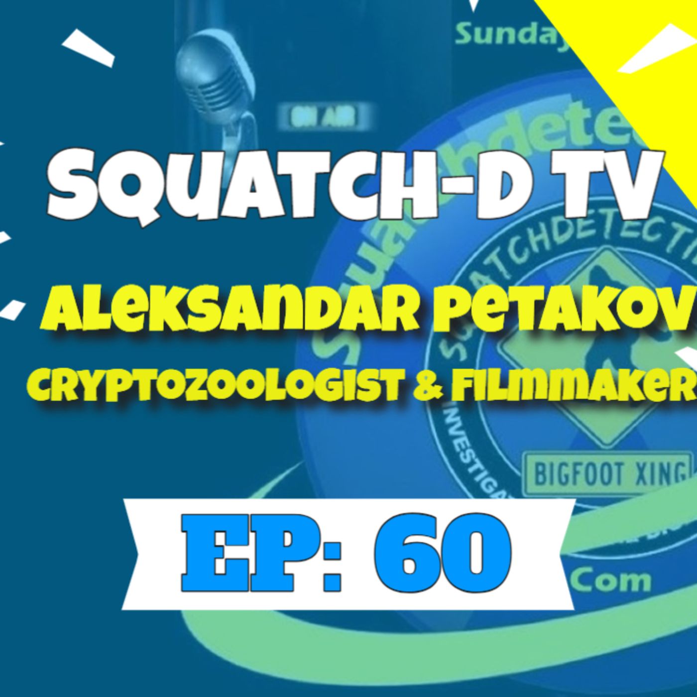 The Bigfoot Mystery - Squatch-D TV