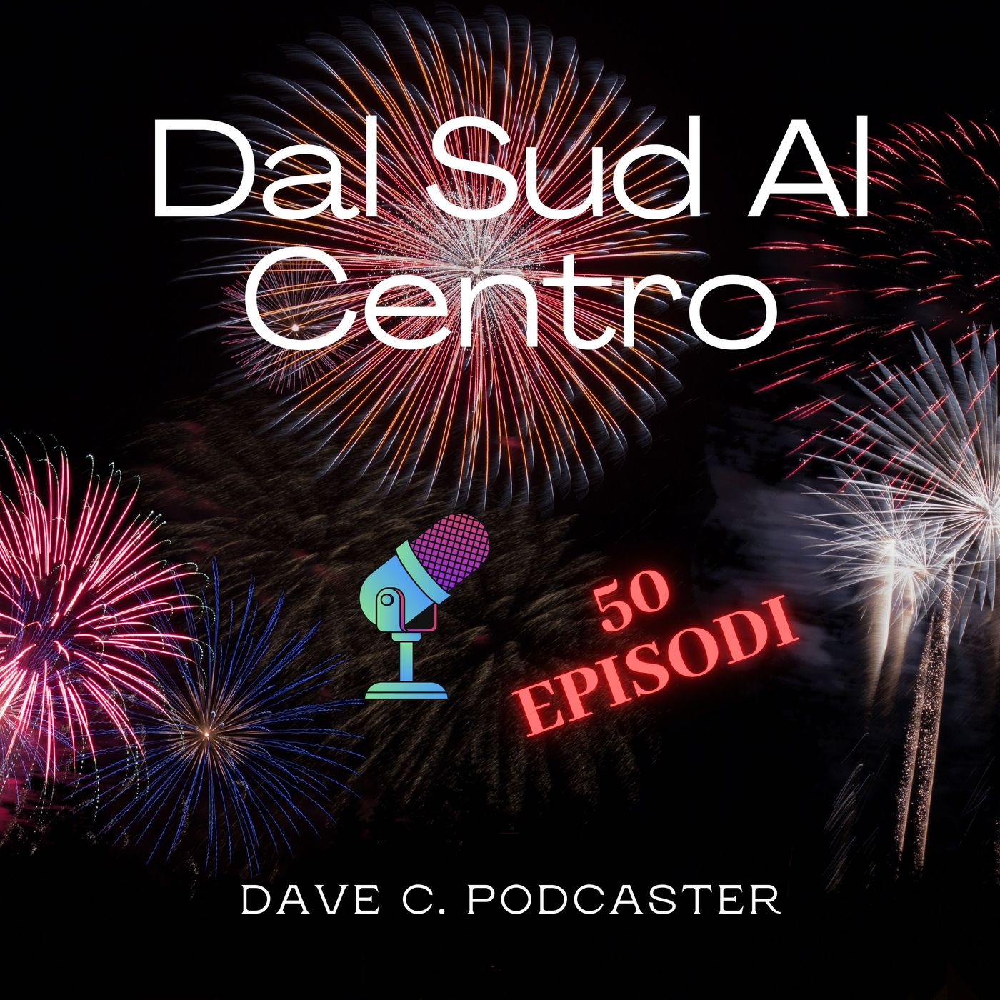 Dal Sud  al Centro