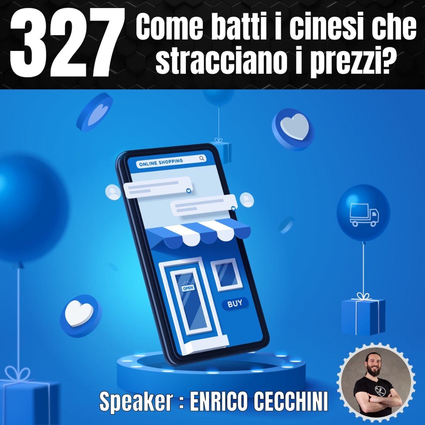 327 - Come batti i cinesi che sbragano i prezzi episode artwork