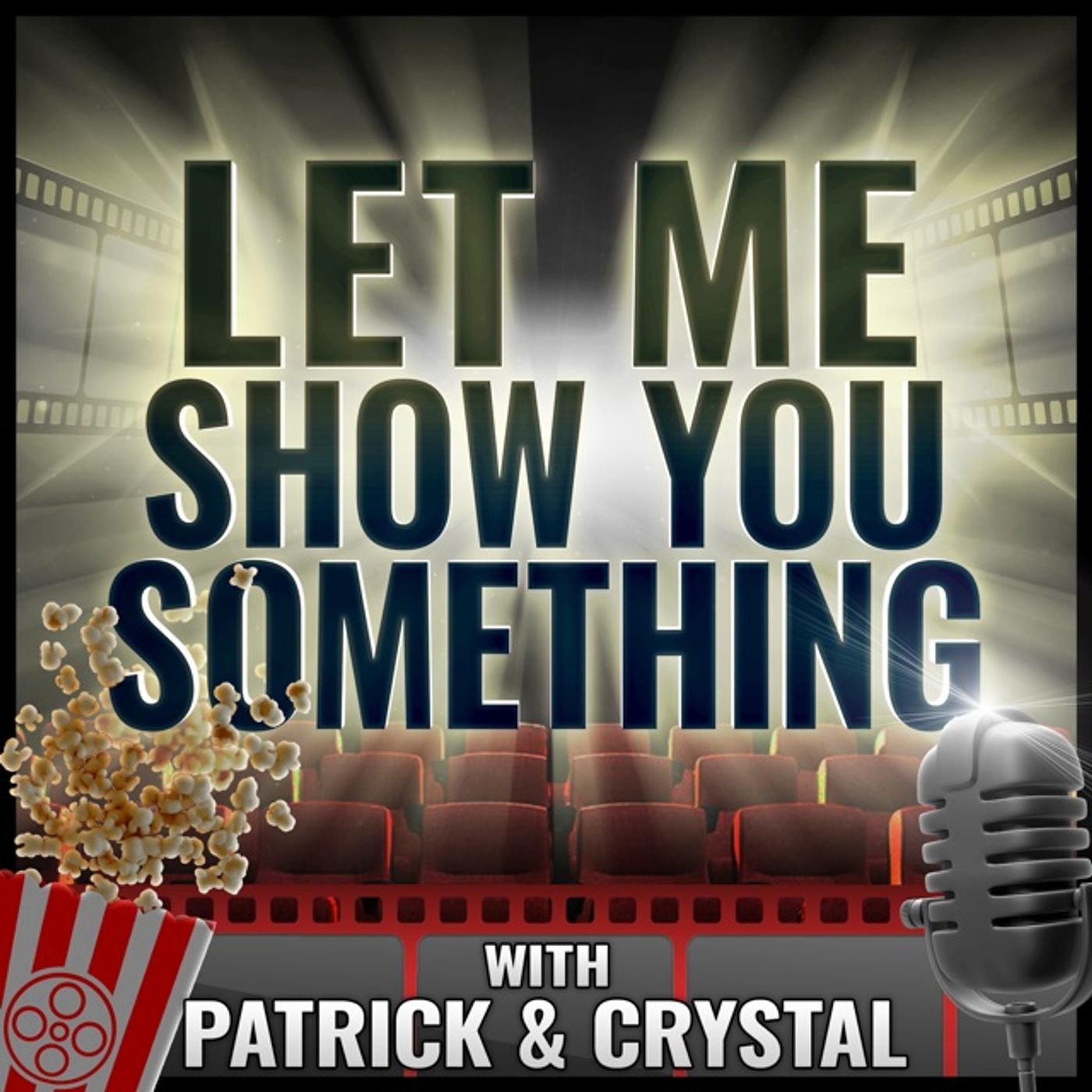 Let Me Show You Something Podcast