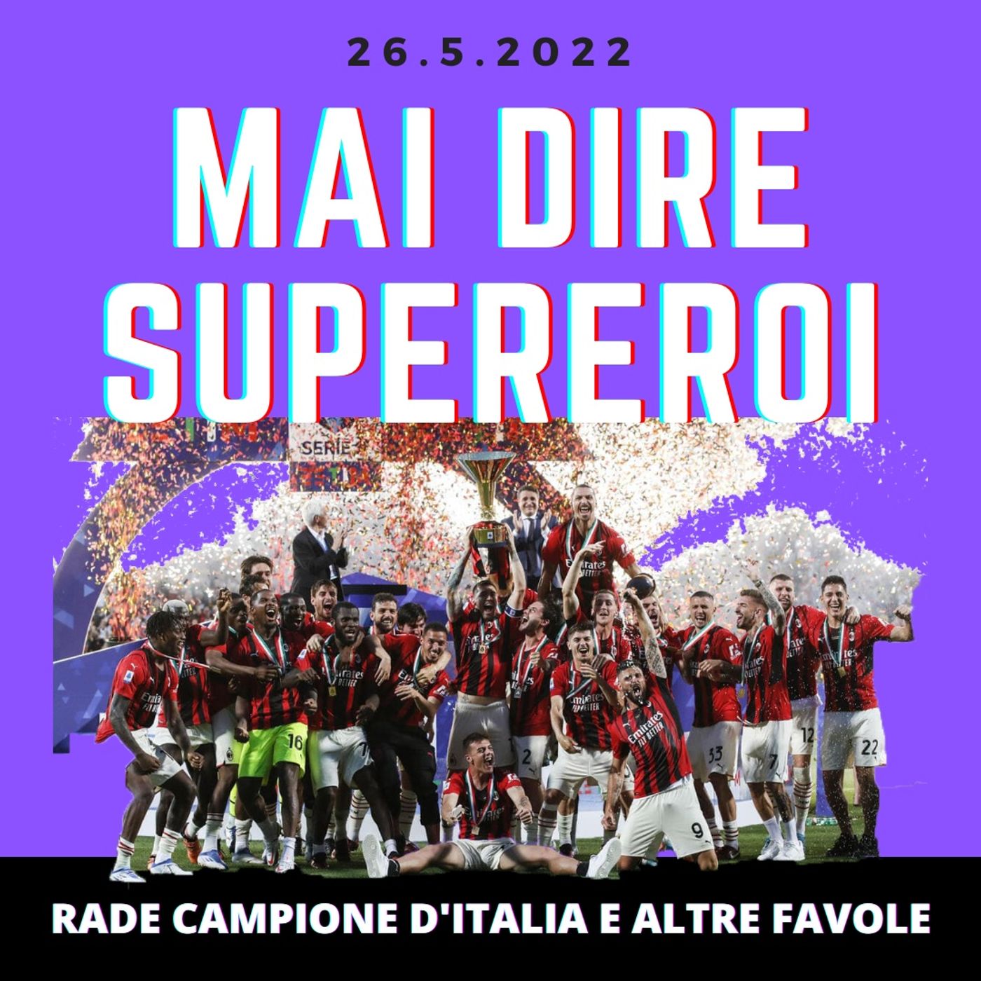 MAI DIRE SUPEREROI